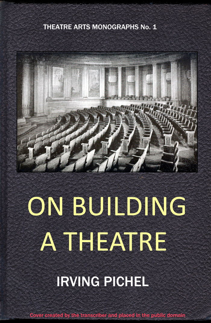 On building a theatre Stage construction and equipment for small theatres, schools and community On building a theatre Stage construction and equipment for small theatres, schools and community