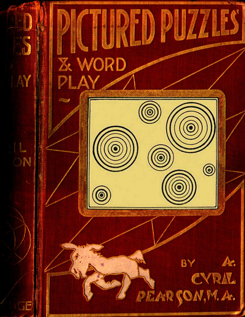 Pictured Puzzles and Word Play A Companion to the Twentieth Century Standard Puzzle Book Pictured Puzzles and Word Play A Companion to the Twentieth Century Standard Puzzle Book
