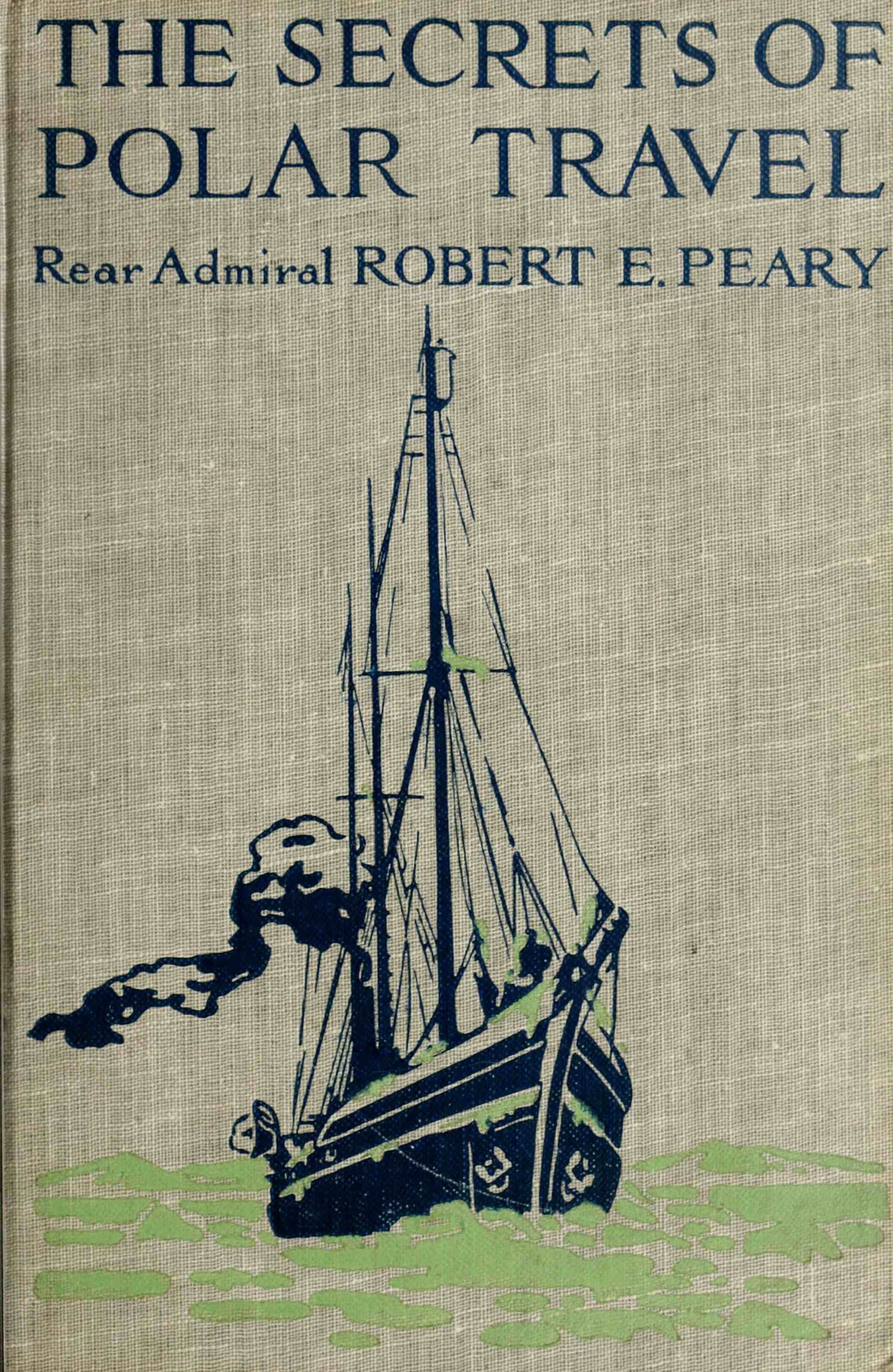 Secrets of Polar Travel Secrets of Polar Travel