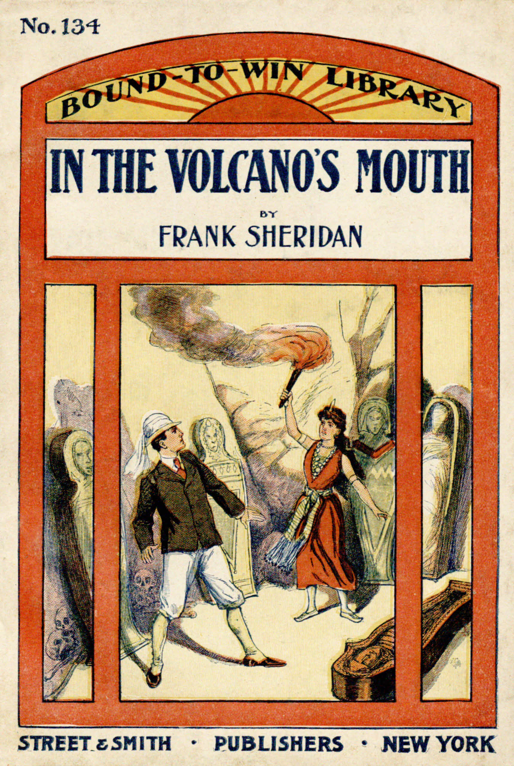 In the volcano's mouth; or, A boy against an army In the volcano's mouth; or, A boy against an army