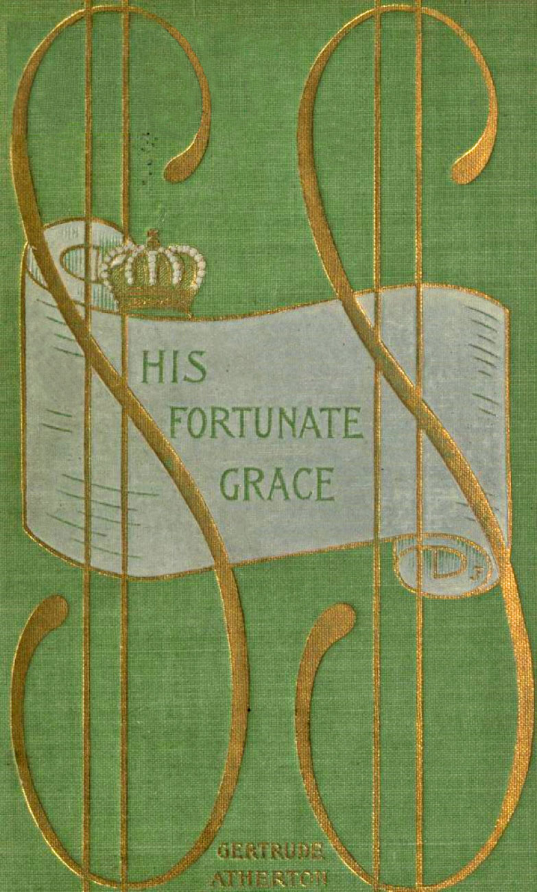 His fortunate Grace His fortunate Grace