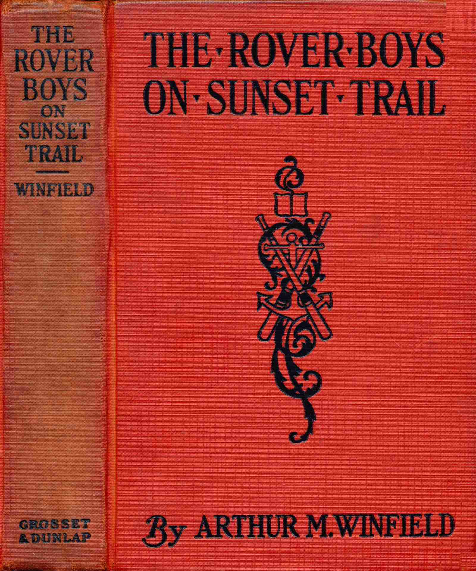 The Rover Boys on Sunset Trail; or, The old miner's mysterious message