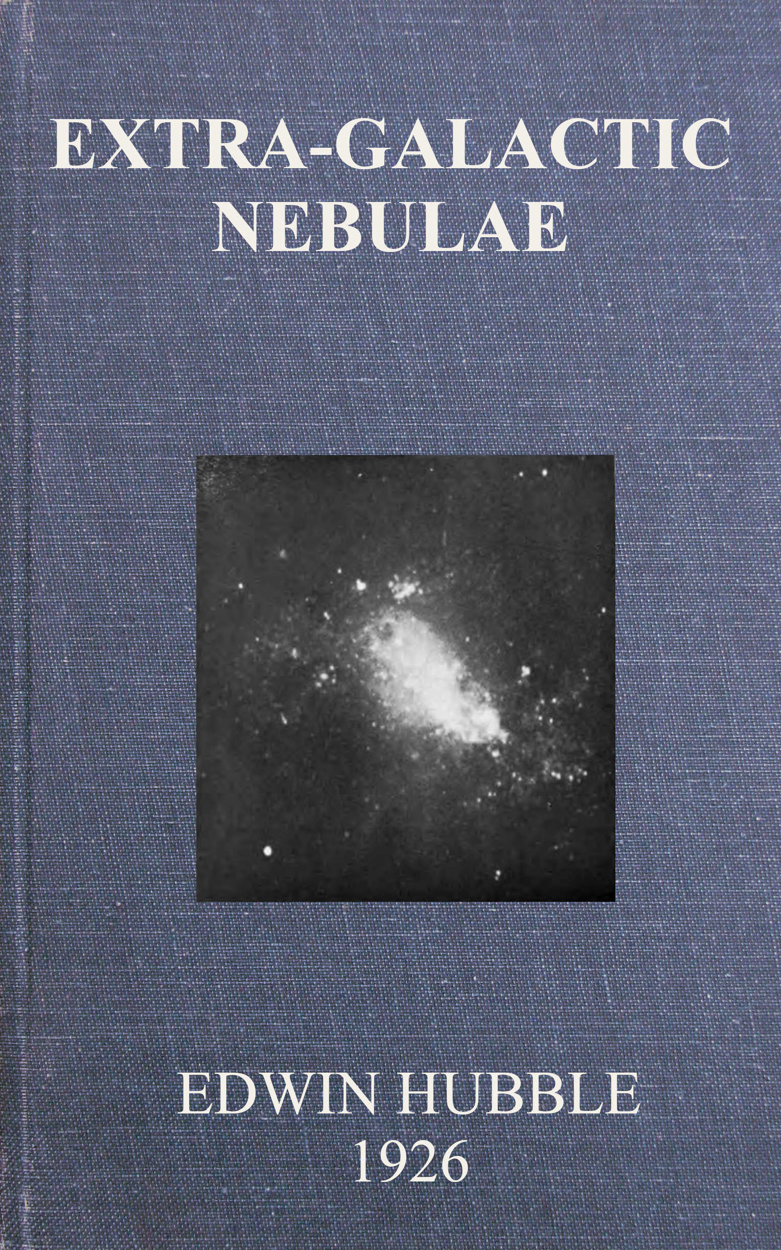 Extra-galactic nebulae Extra-galactic nebulae