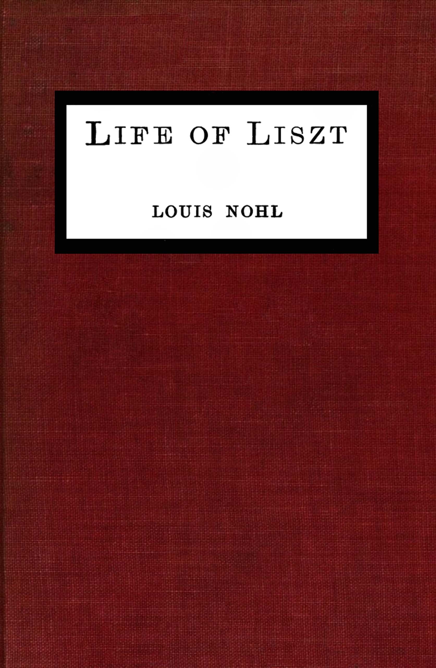 Life of Liszt Life of Liszt