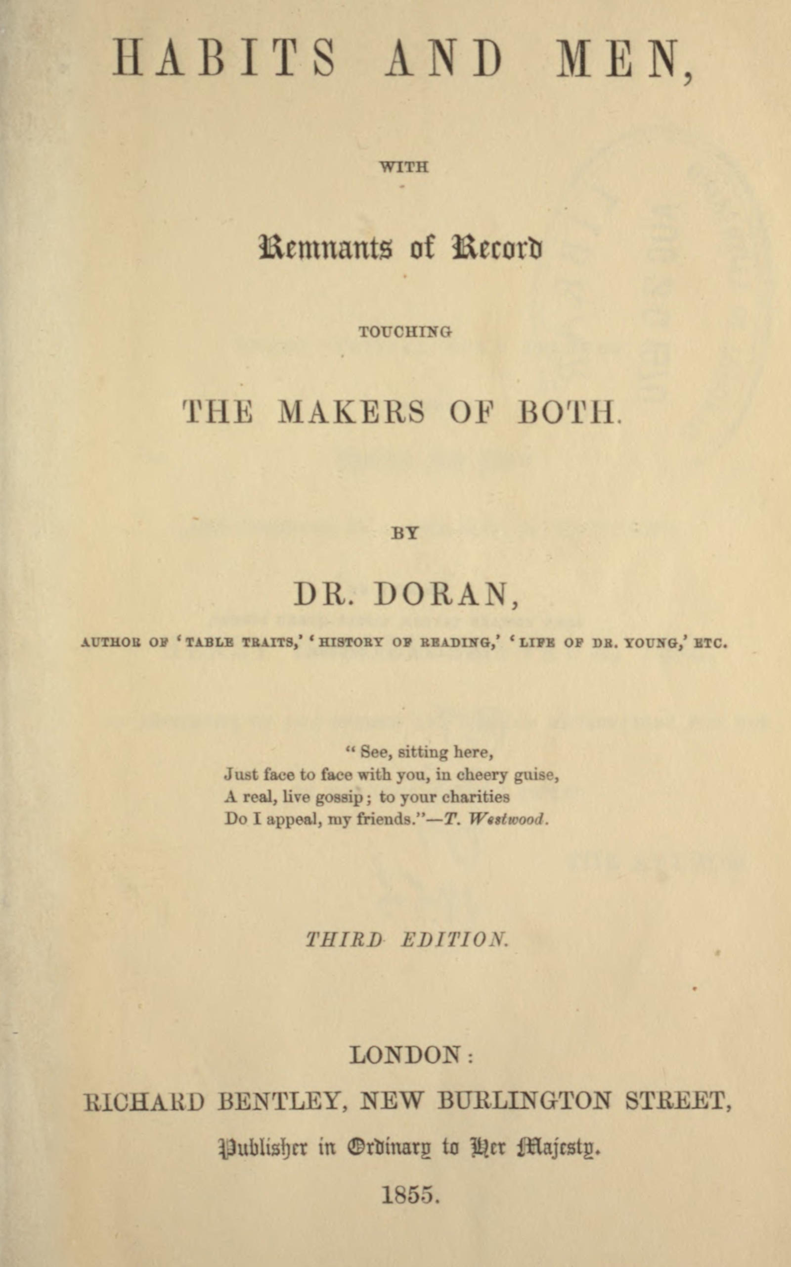 Habits and men, with remnants of record touching the makers of both