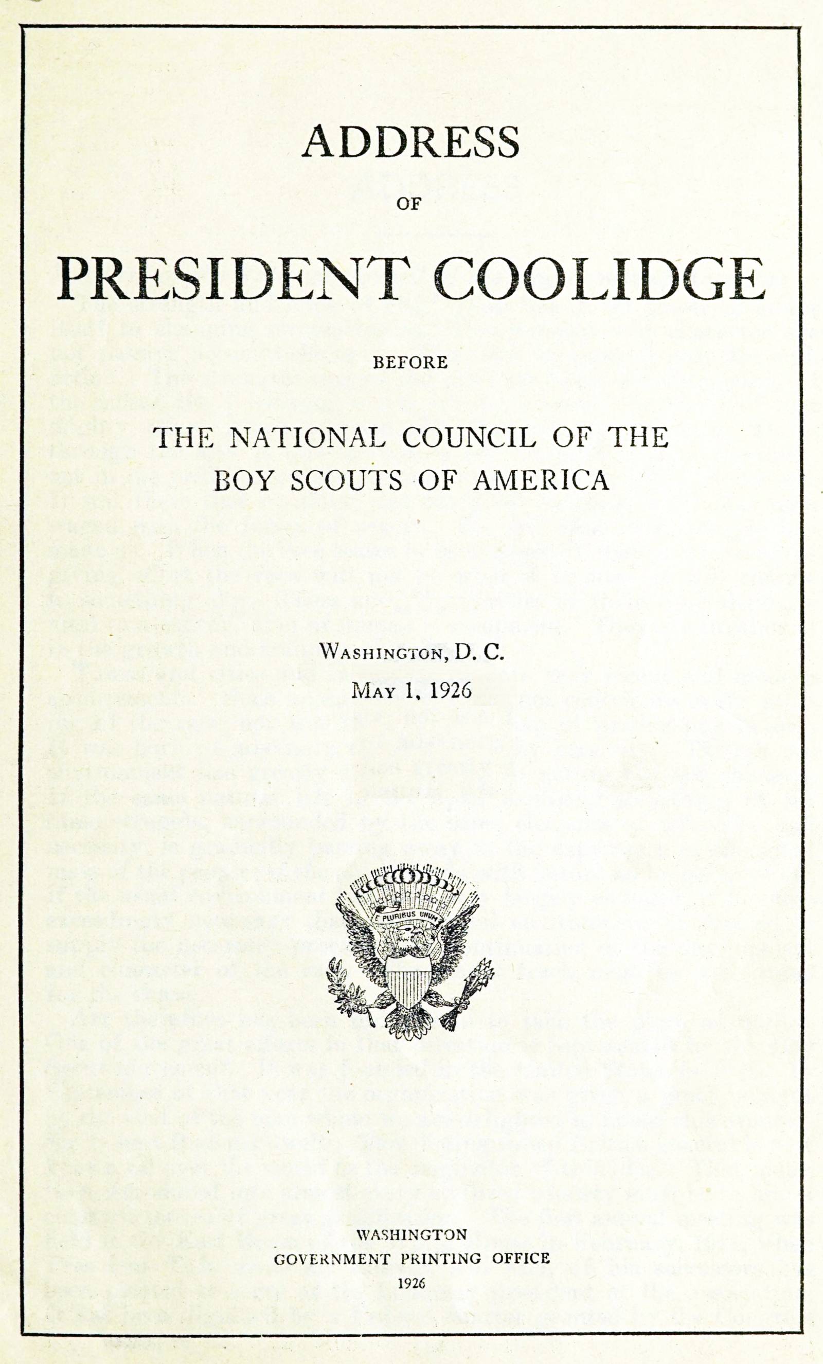 Address of President Coolidge before the National Council of the Boy Scouts of America
Washington, D. C., May 1, 1926