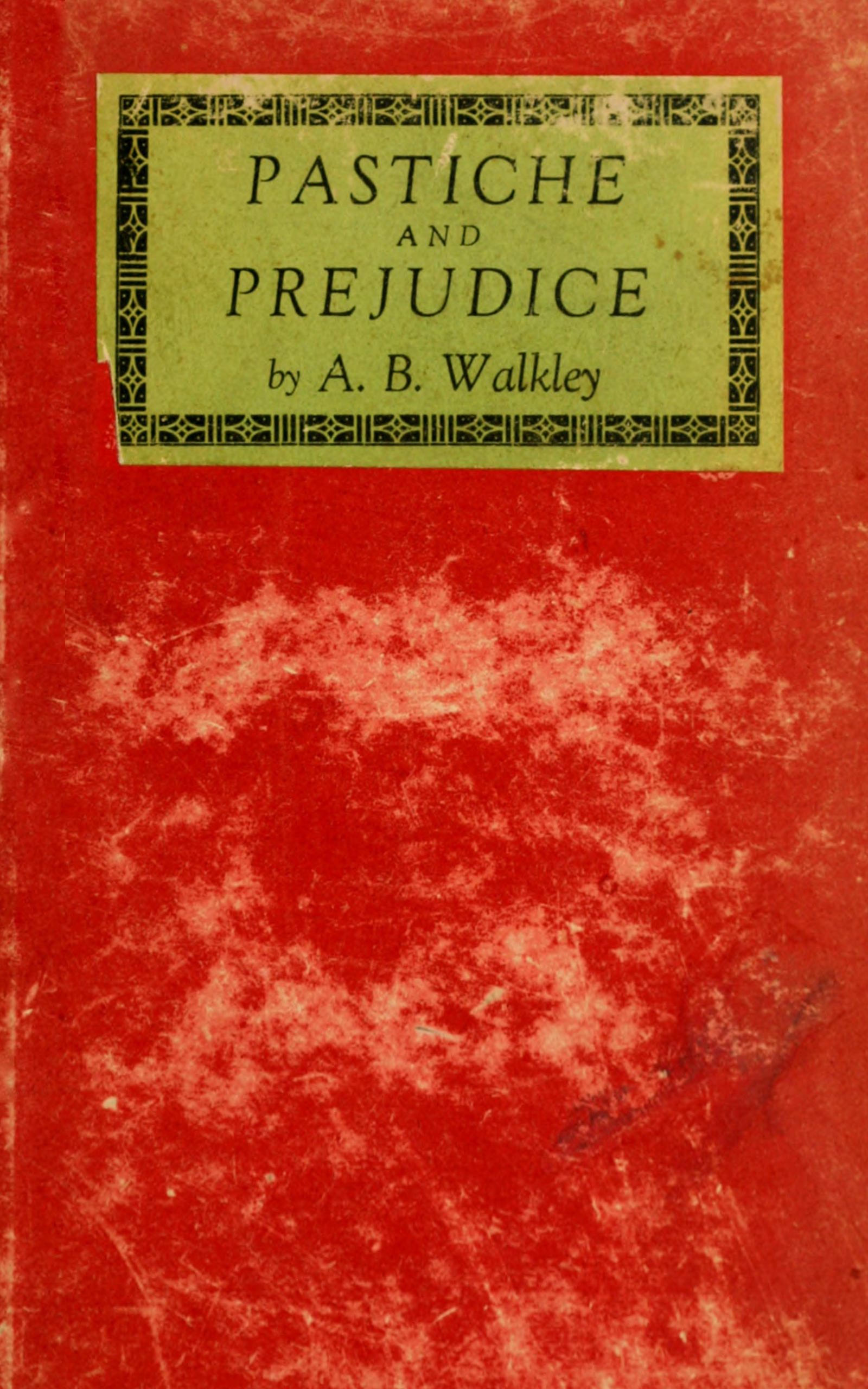 Pastiche and prejudice