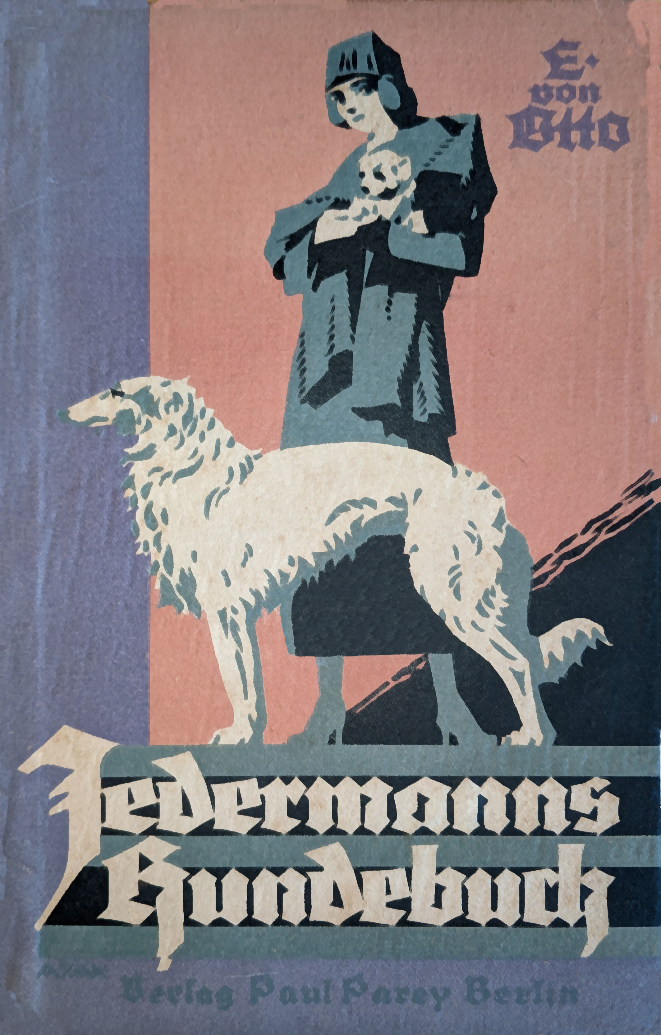 Jedermanns Hundebuch: Plege, Erziehung und Dressur des Haushundes