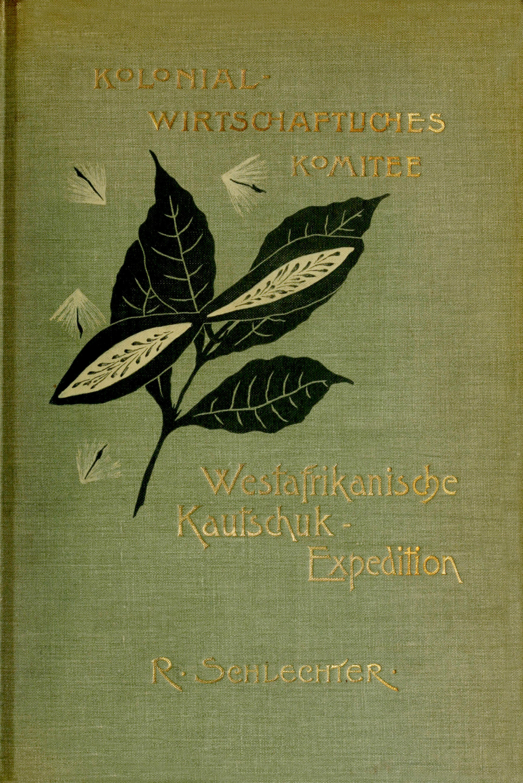 Westafrikanische Kautschuk-Expedition Westafrikanische Kautschuk-Expedition