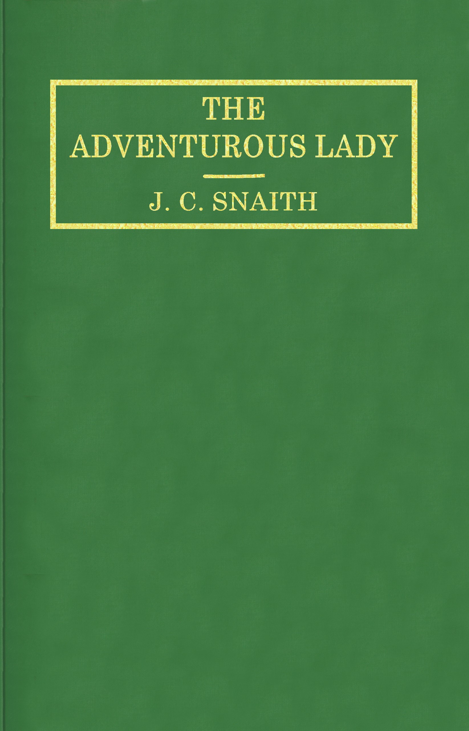 The adventurous lady The adventurous lady