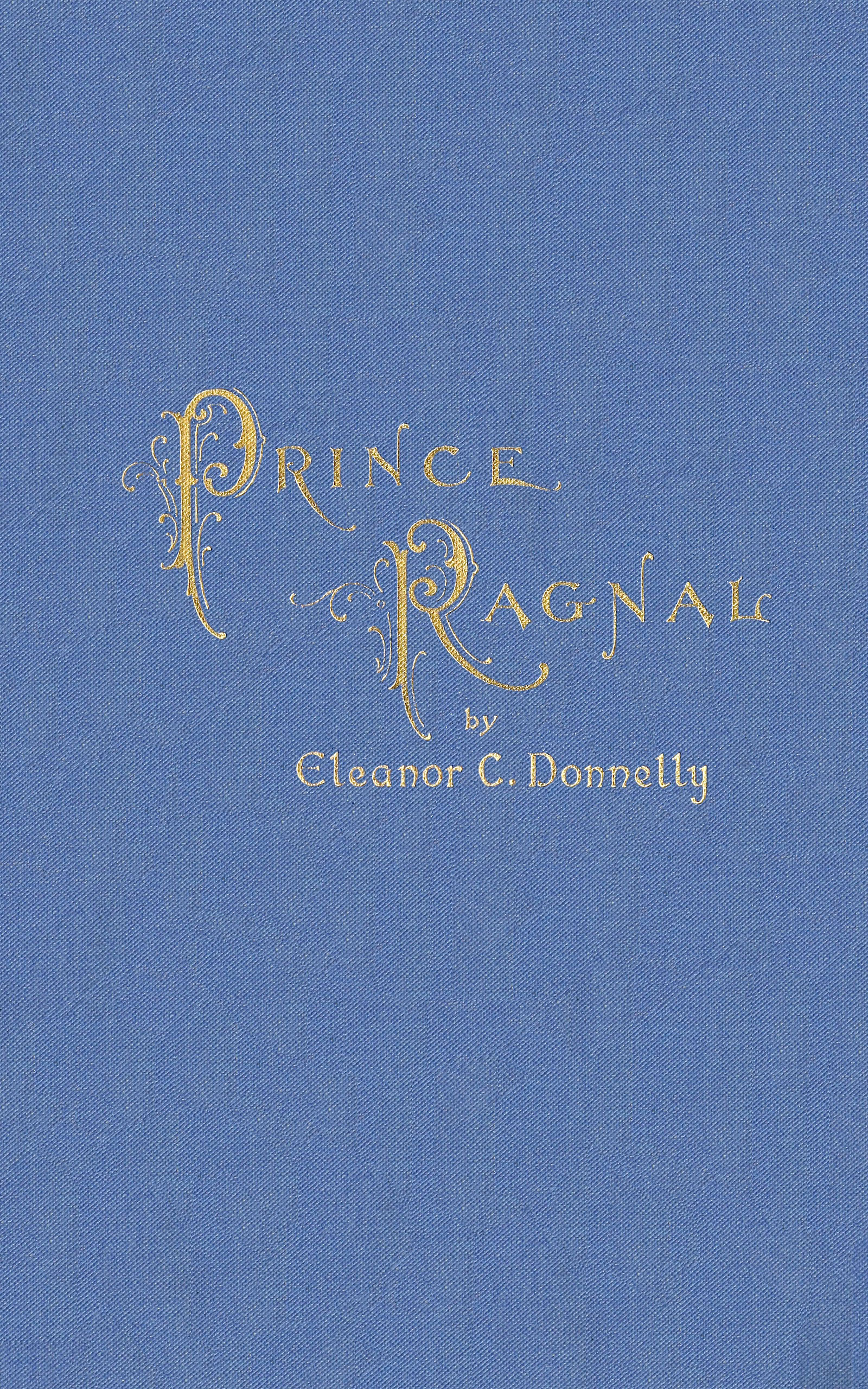 Prince Ragnal, and other holiday verses Prince Ragnal, and other holiday verses