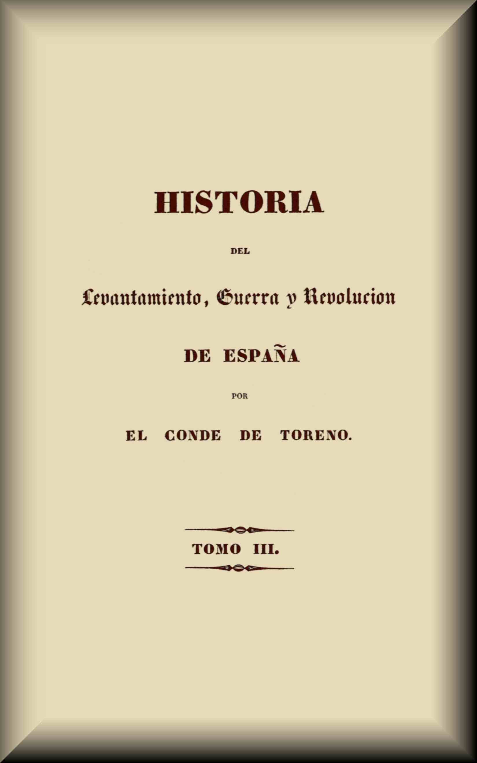Historia del levantamiento, guerra y revolución de España (3 de 5)
