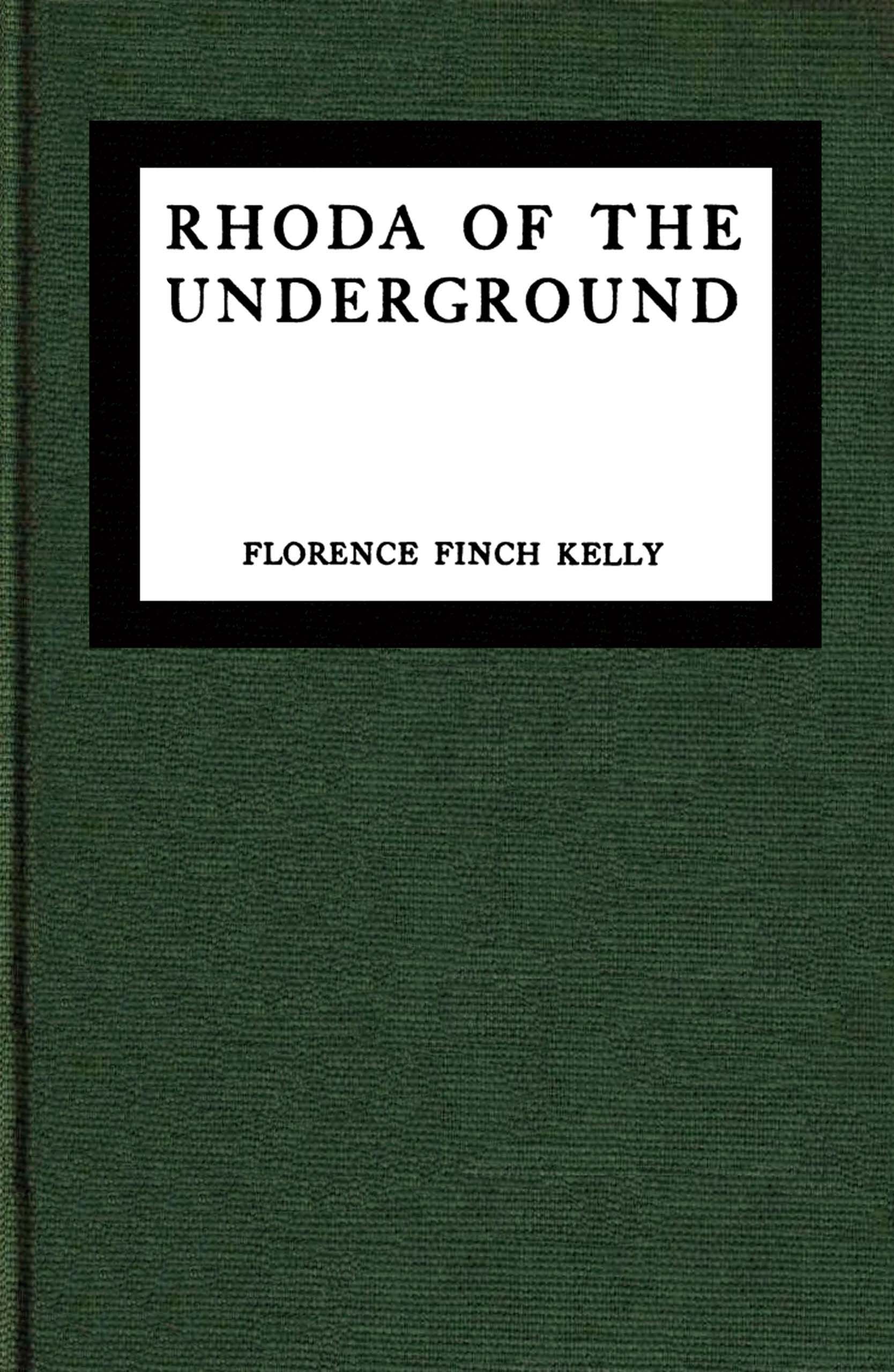 Rhoda of the Underground
