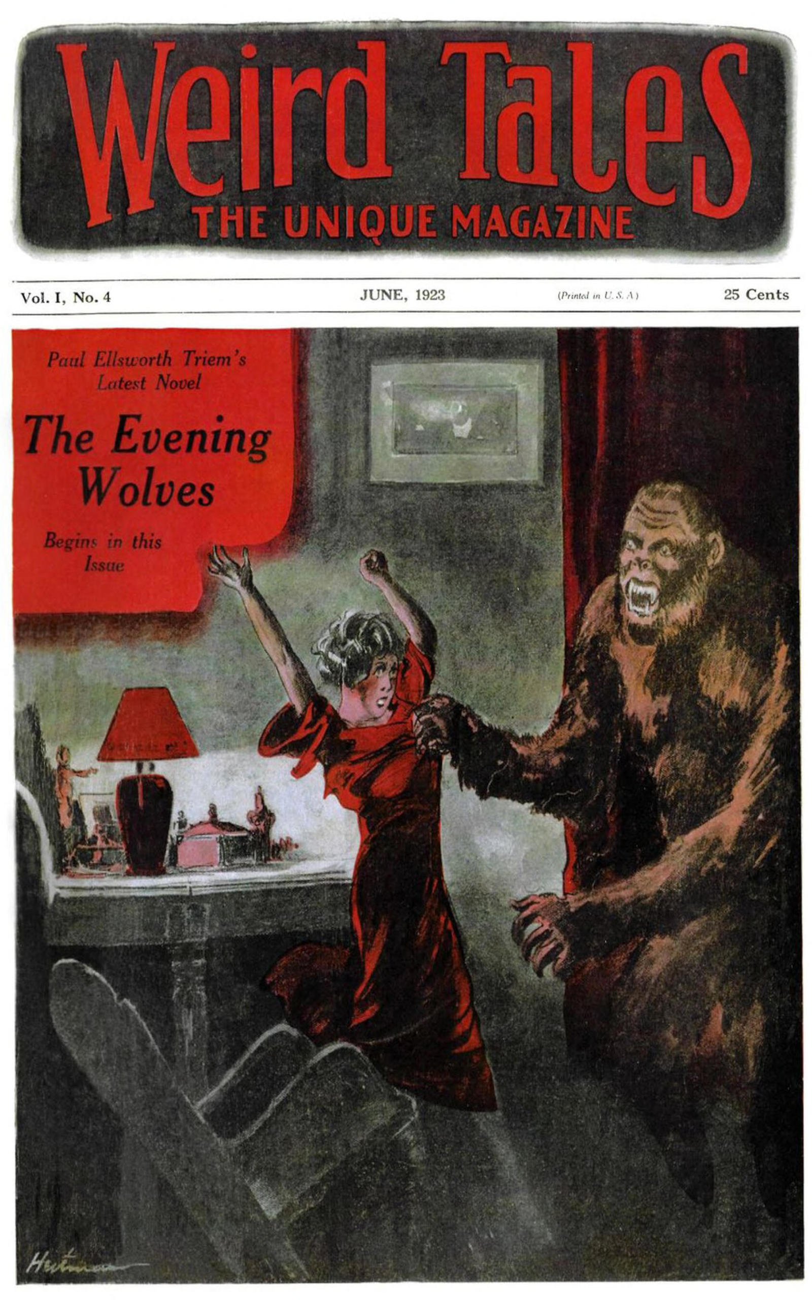 Weird Tales, Volume 1, Number 4, June, 1923: The unique magazine Weird Tales, Volume 1, Number 4, June, 1923: The unique magazine