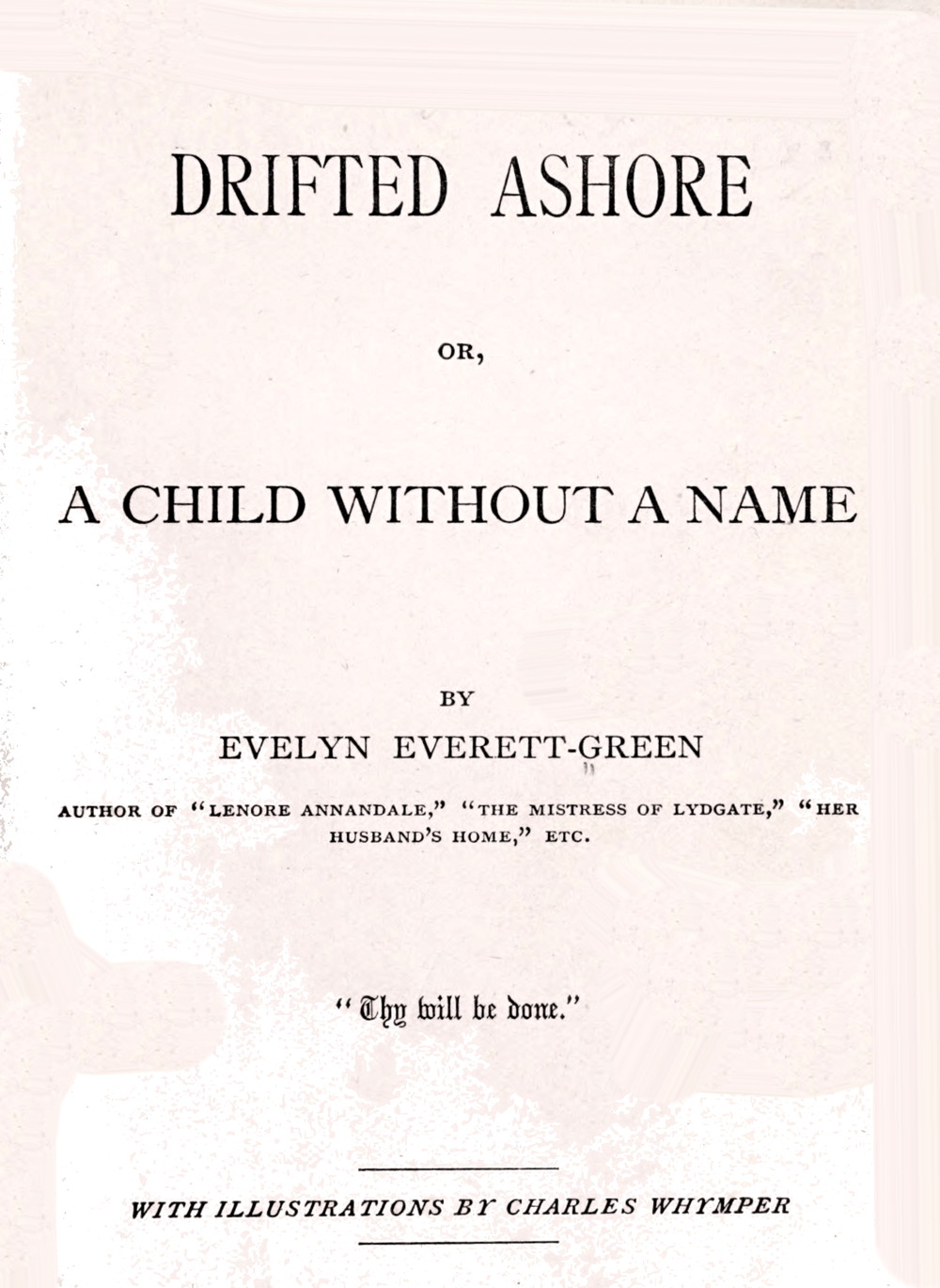 Drifted ashore; Drifted ashore;