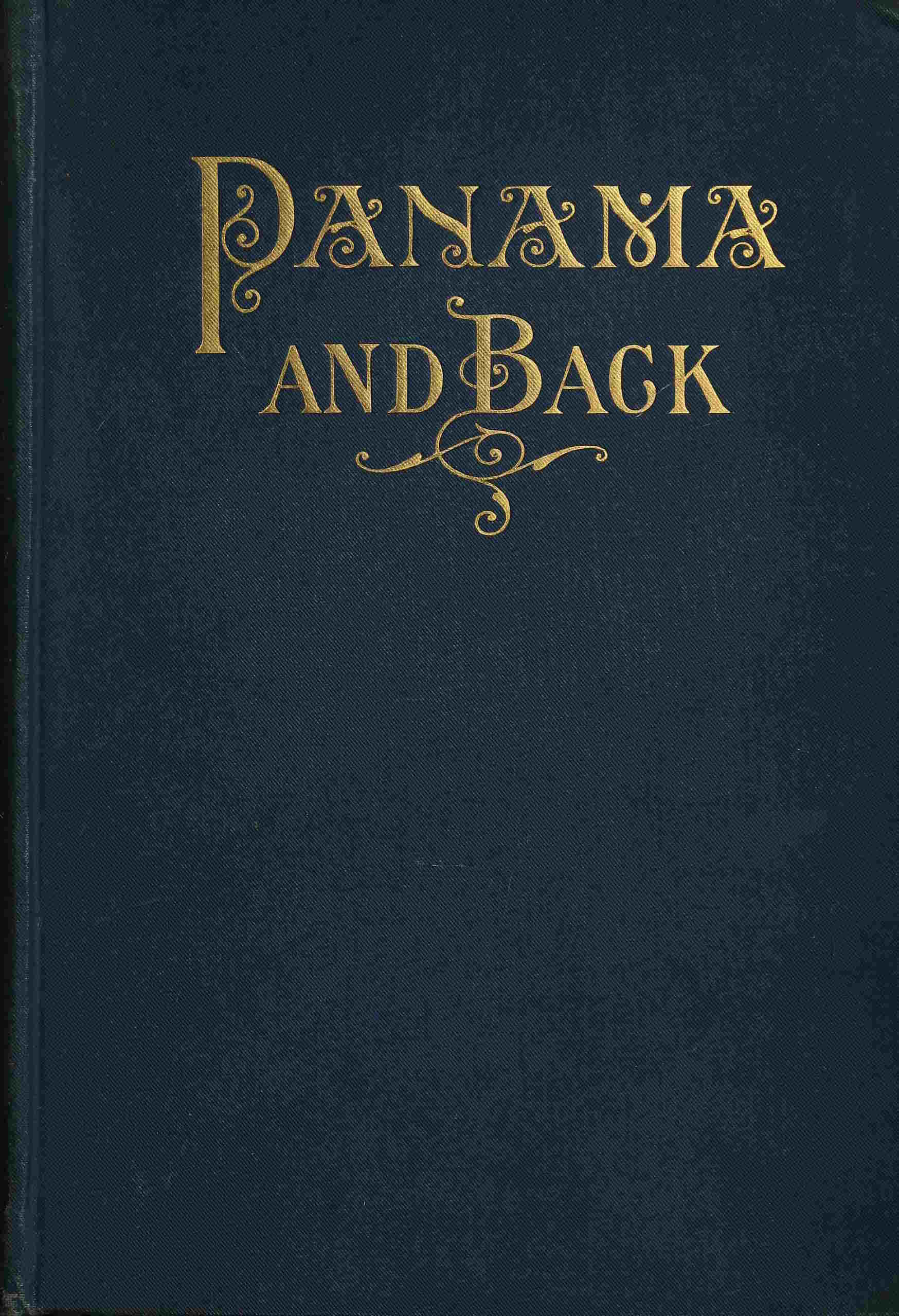 To Panama and back To Panama and back