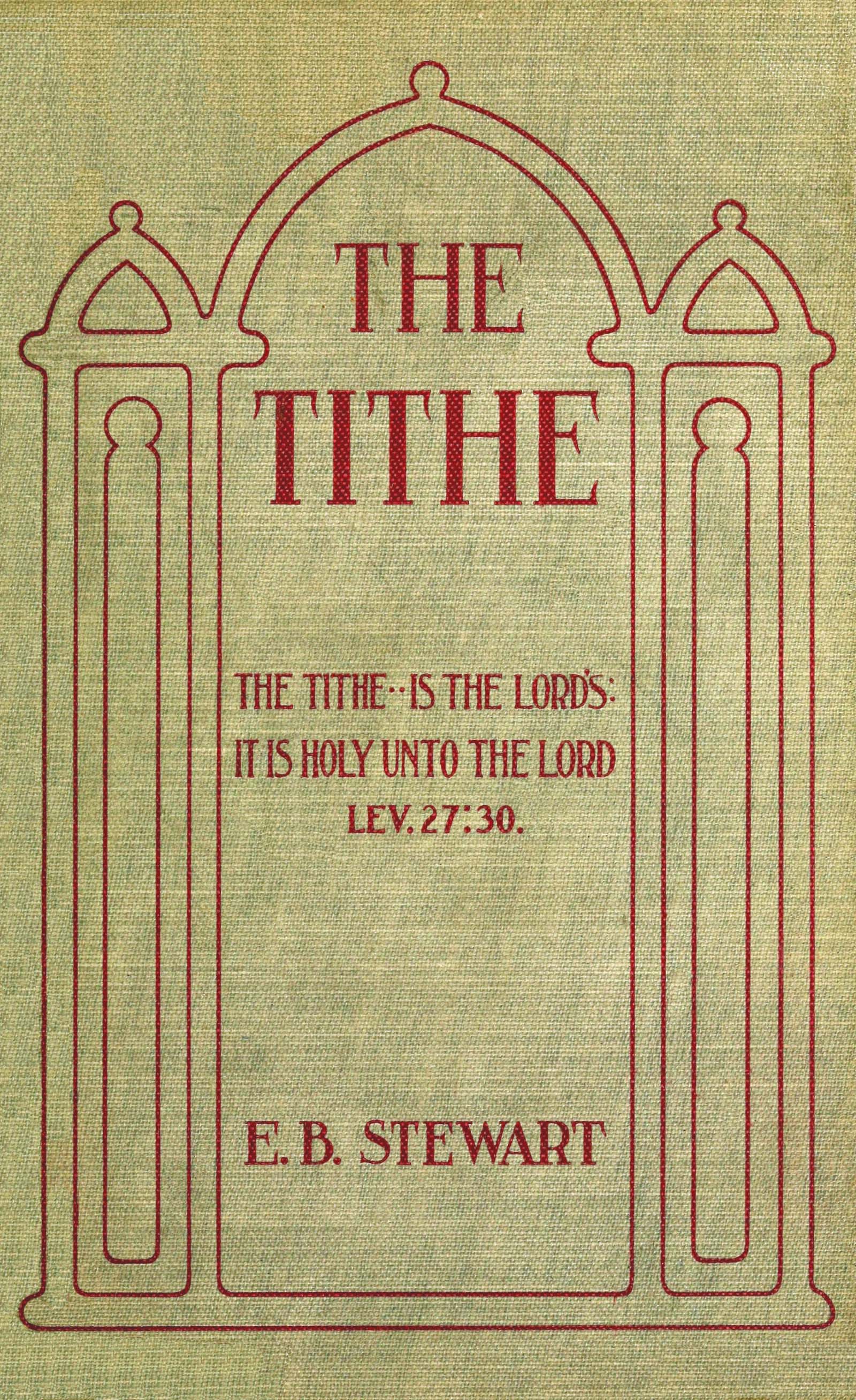 The tithe The tithe