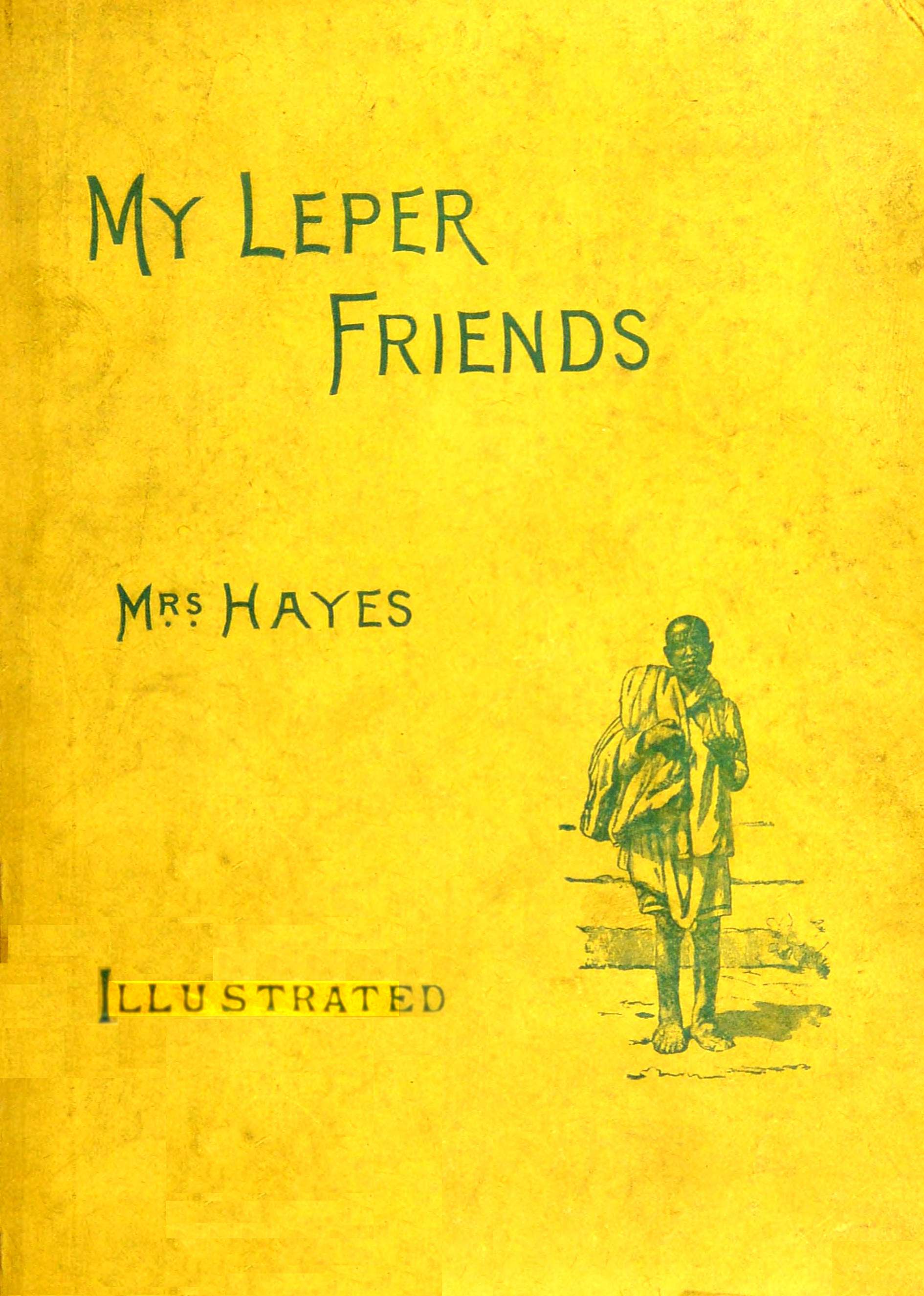 My leper friends My leper friends