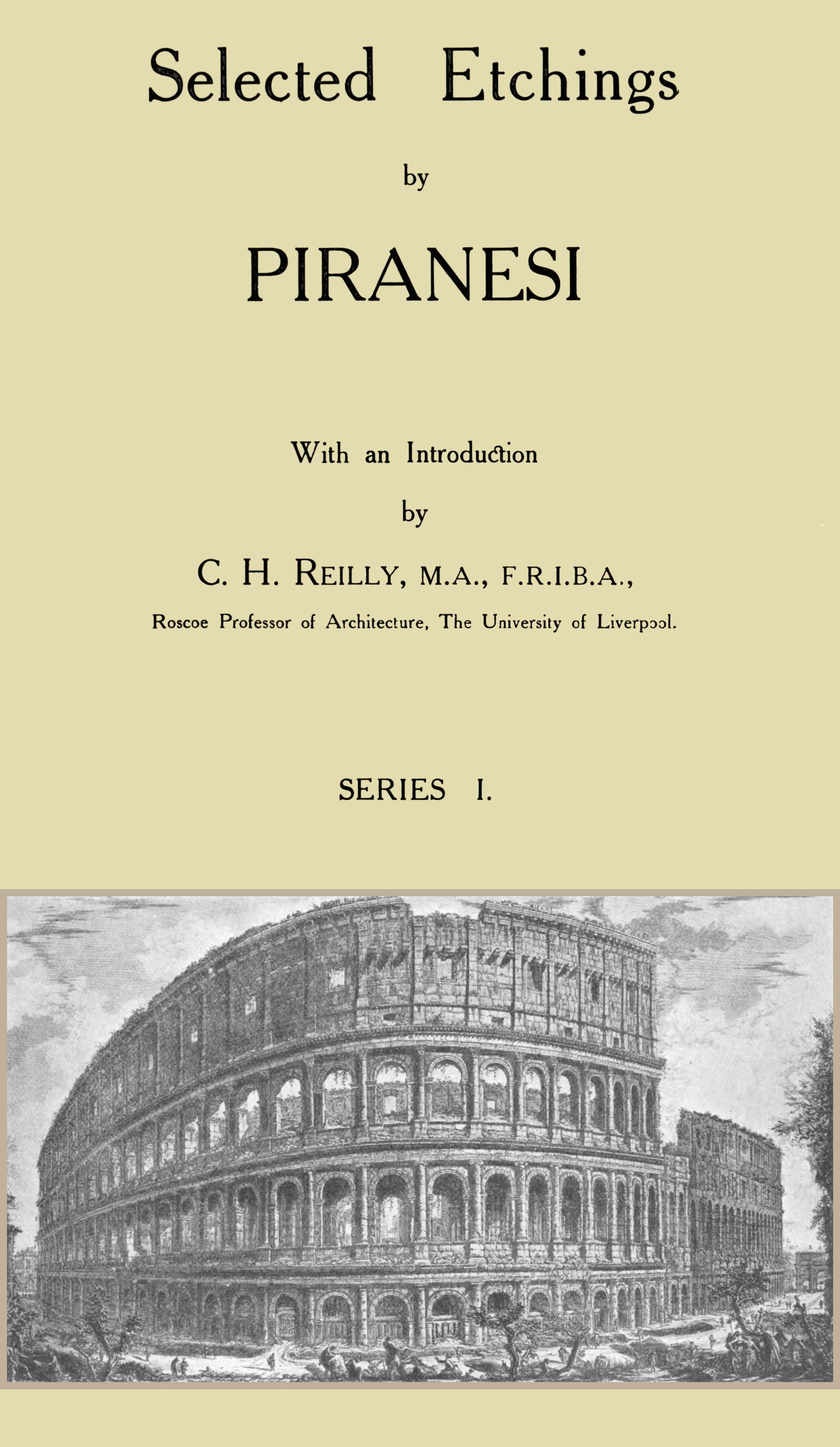 Selected etchings by Piranesi, series 1. Selected etchings by Piranesi, series 1.