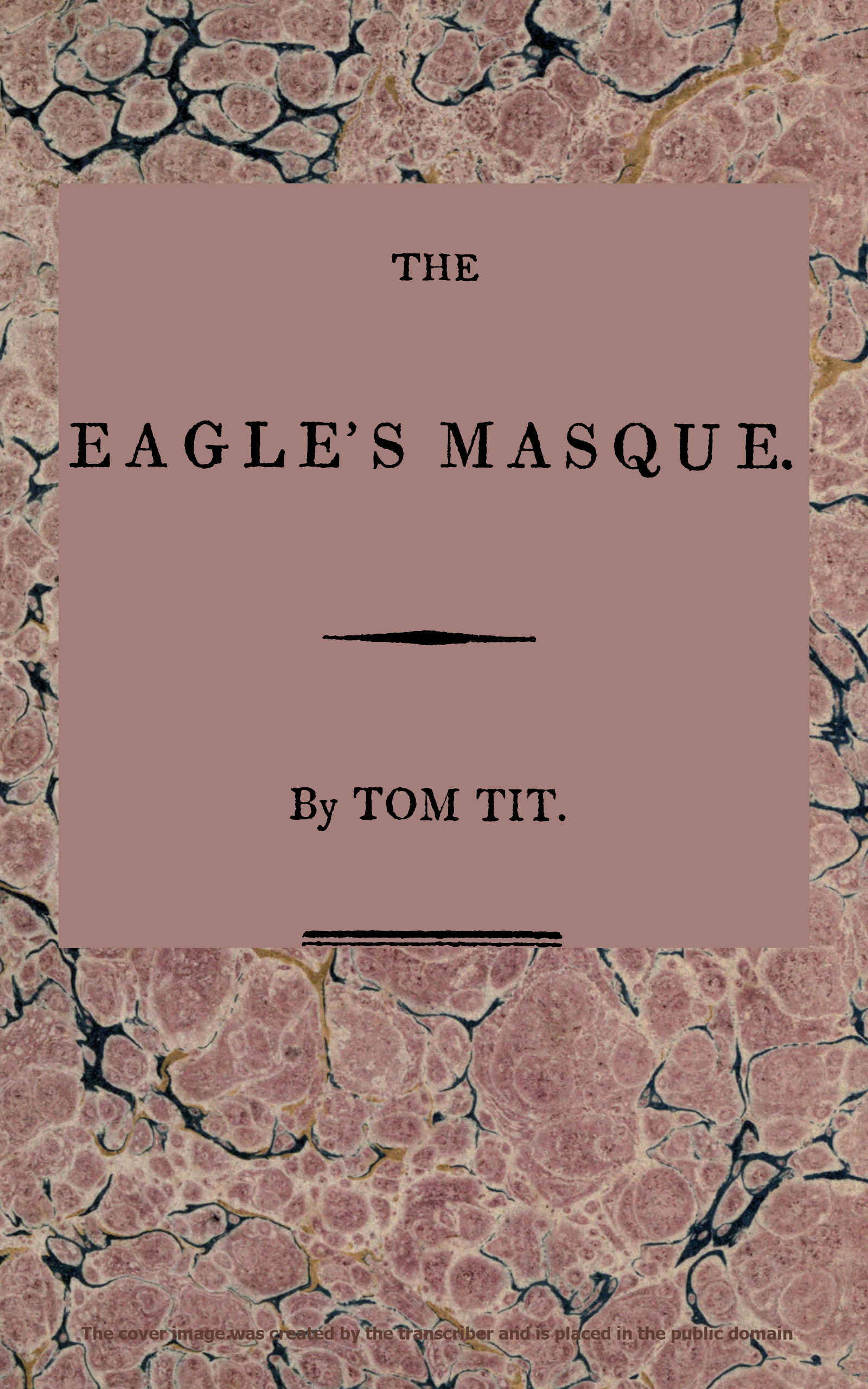 The eagle's masque