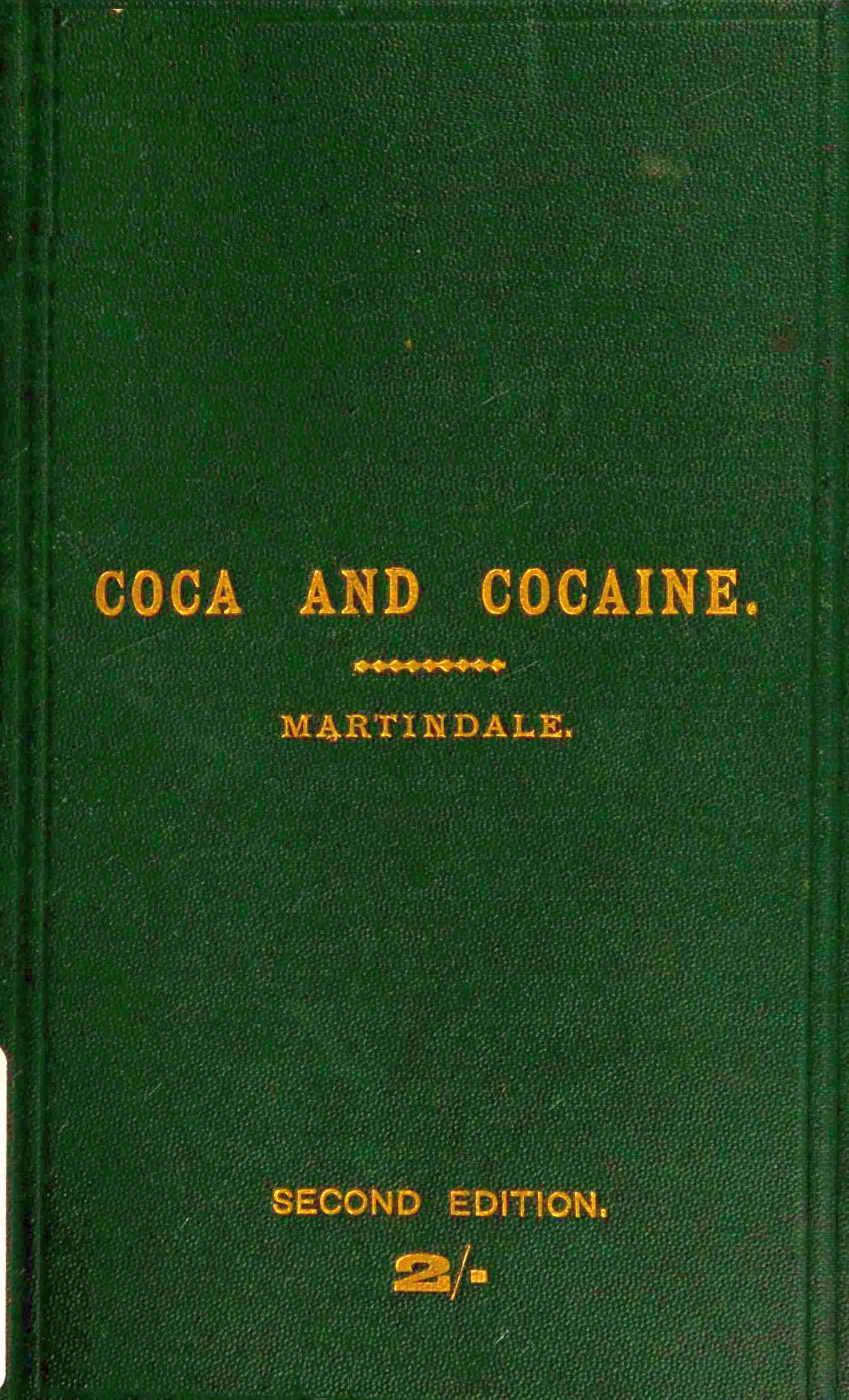 Coca and Cocaine Coca and Cocaine