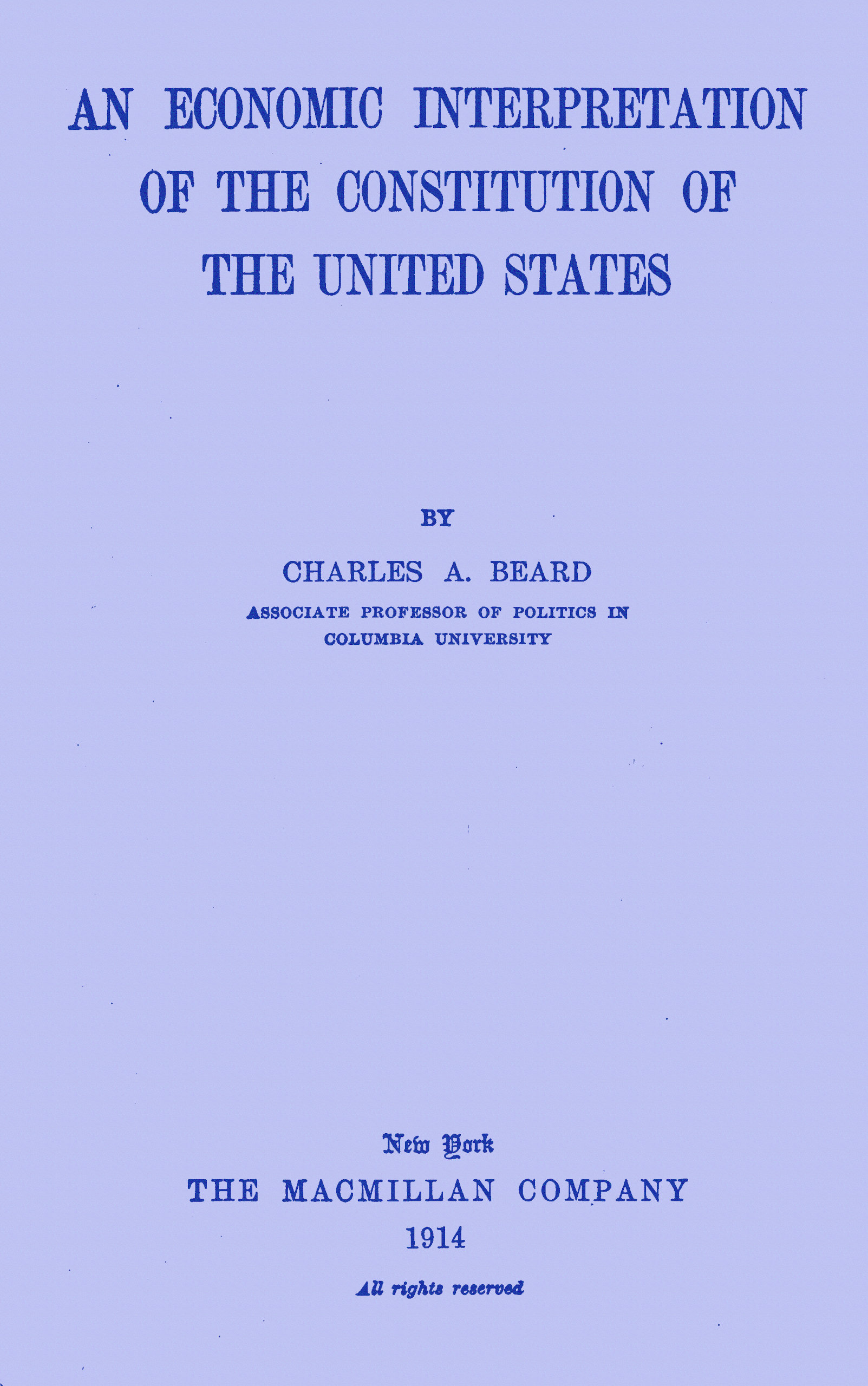 An economic interpretation of the Constitution of the United States