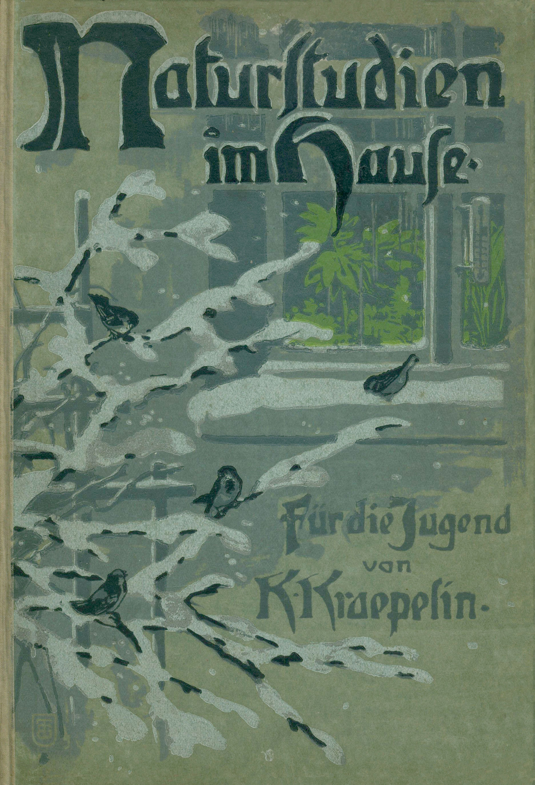 Naturstudien im Hause Naturstudien im Hause