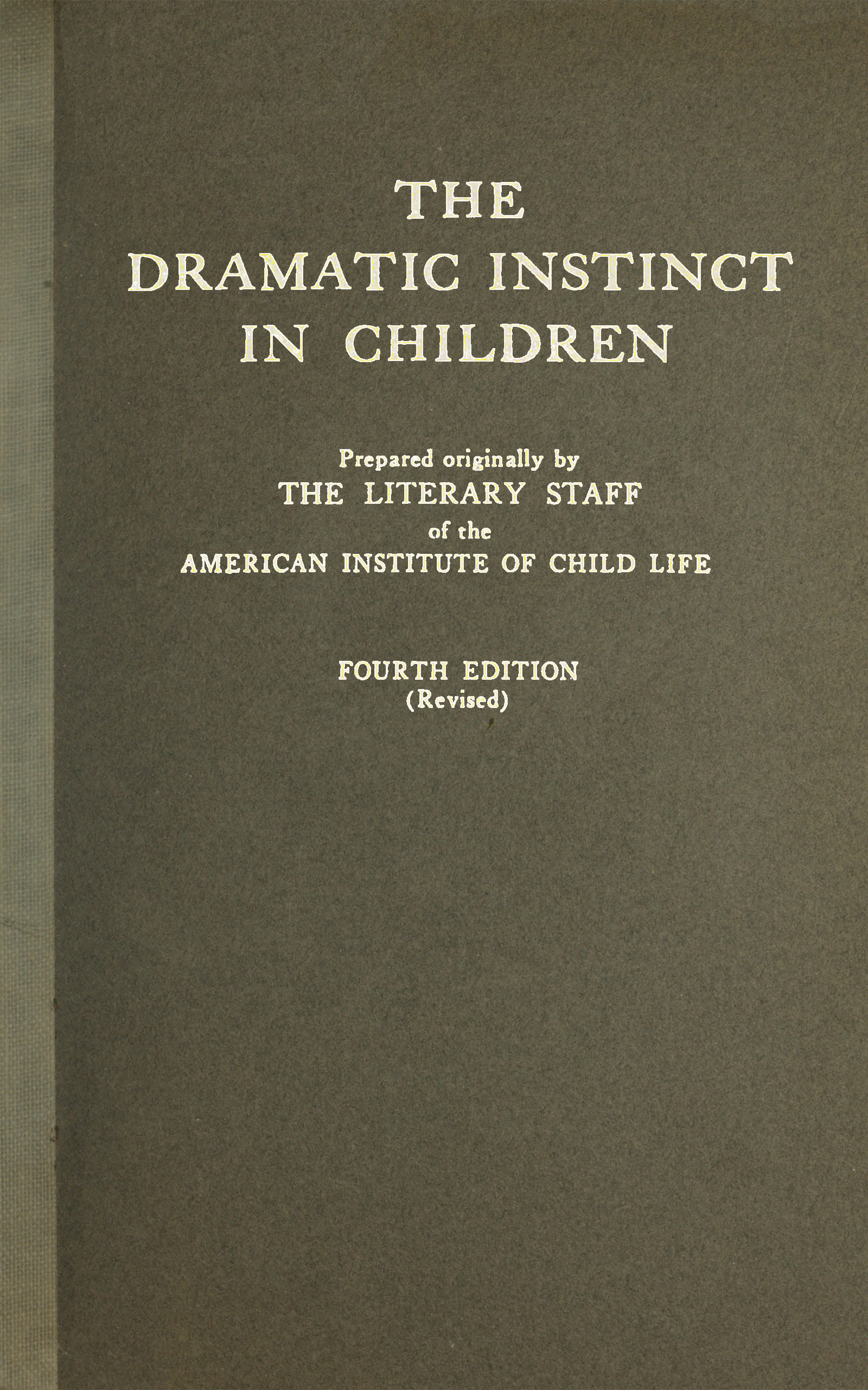 The dramatic instinct in children