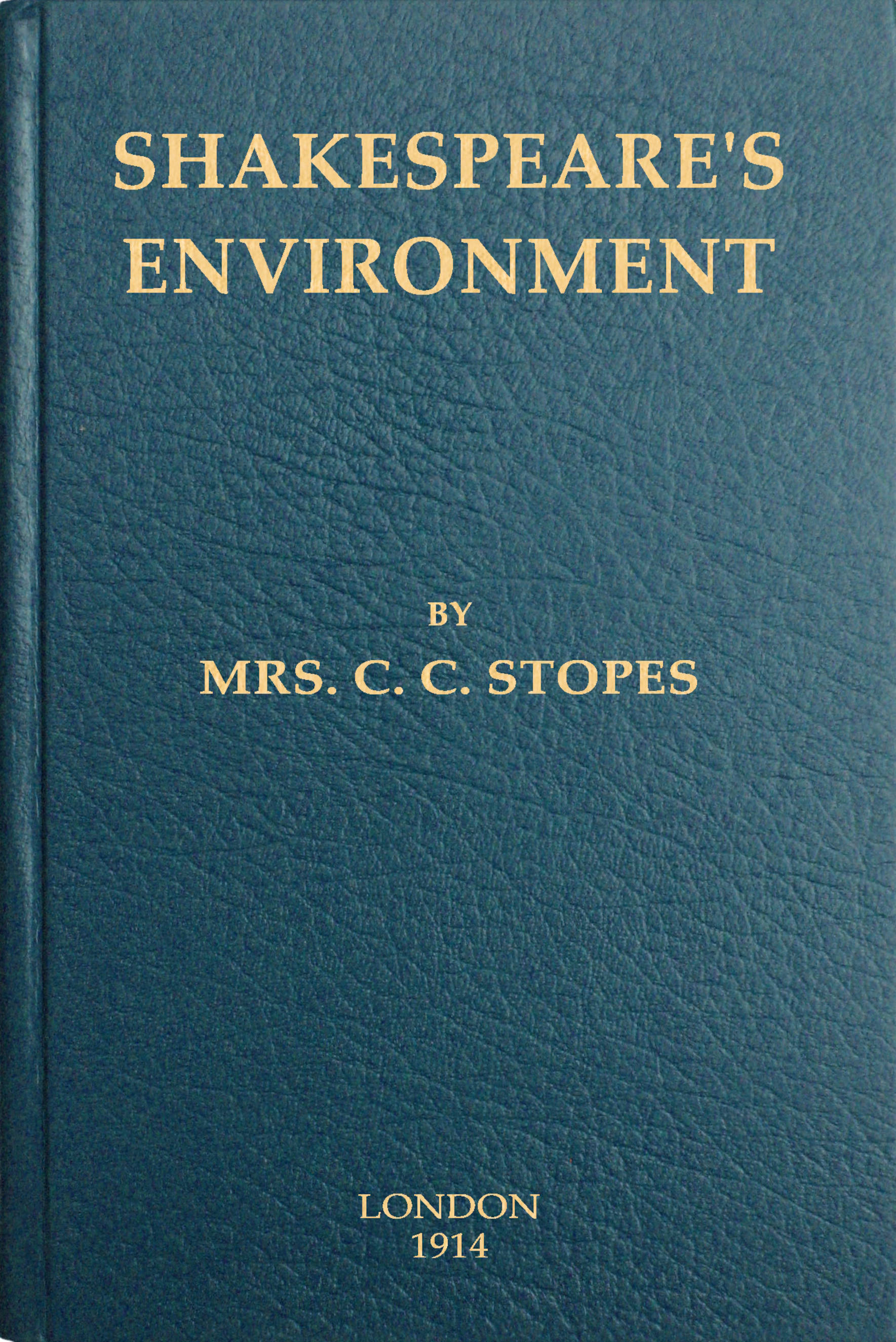 Shakespeare's environment