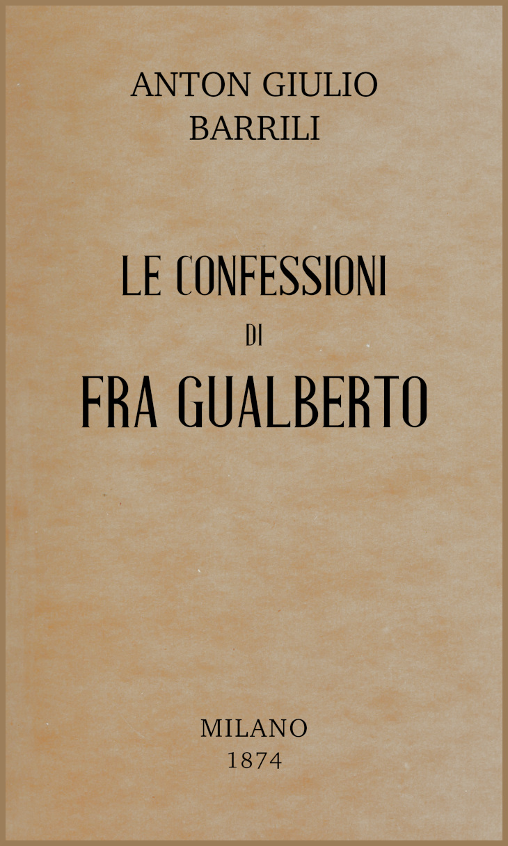 Le confessioni di fra Gualberto Le confessioni di fra Gualberto