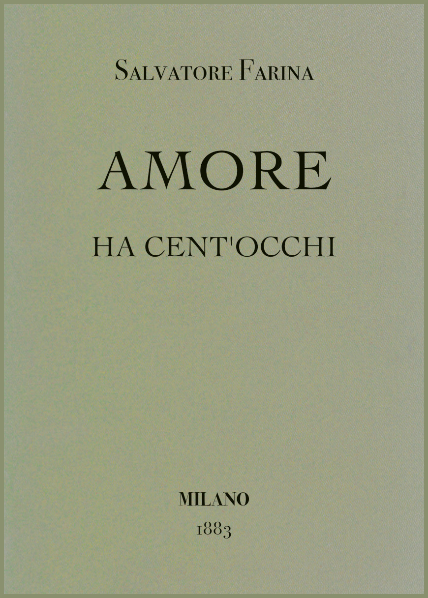 Amore ha cent'occhi Amore ha cent'occhi