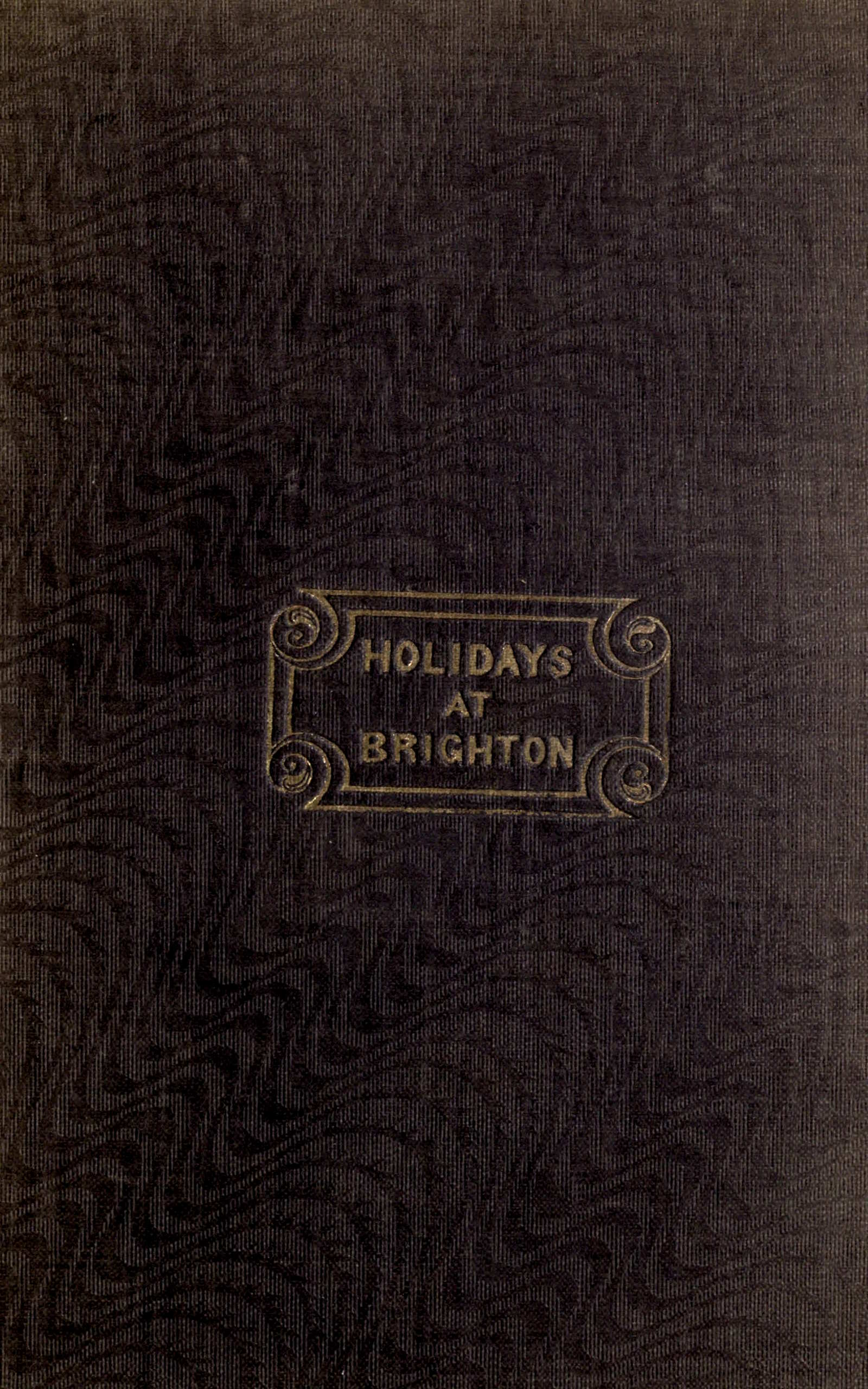 Holidays at Brighton Holidays at Brighton