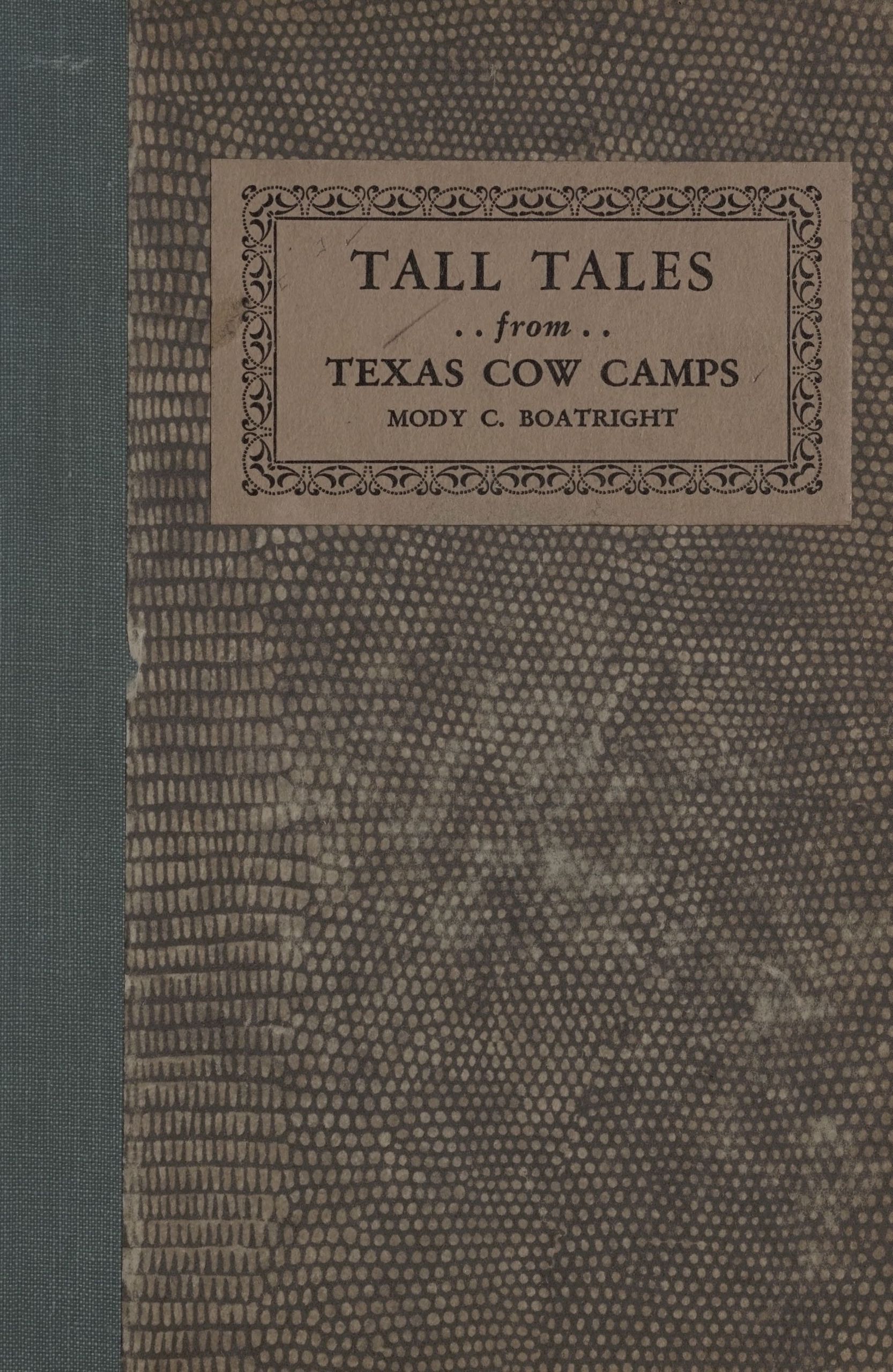 Tall tales from Texas Tall tales from Texas