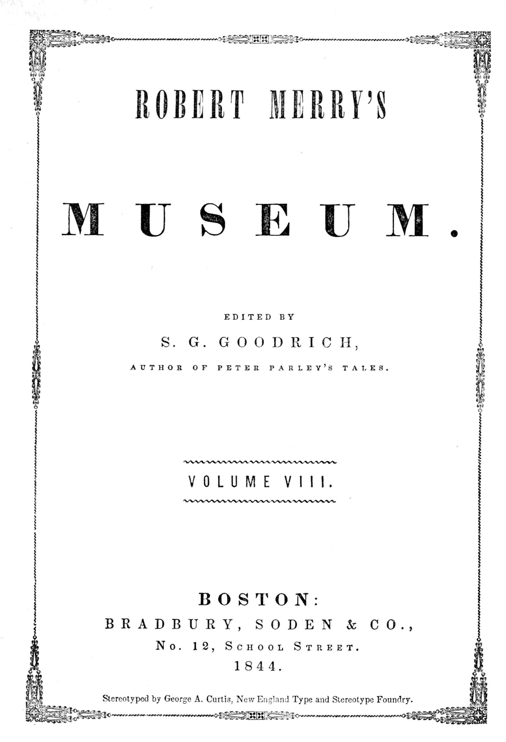 Robert Merry's Museum, Vol. VIII, July to December, 1844 Robert Merry's Museum, Vol. VIII, July to December, 1844
