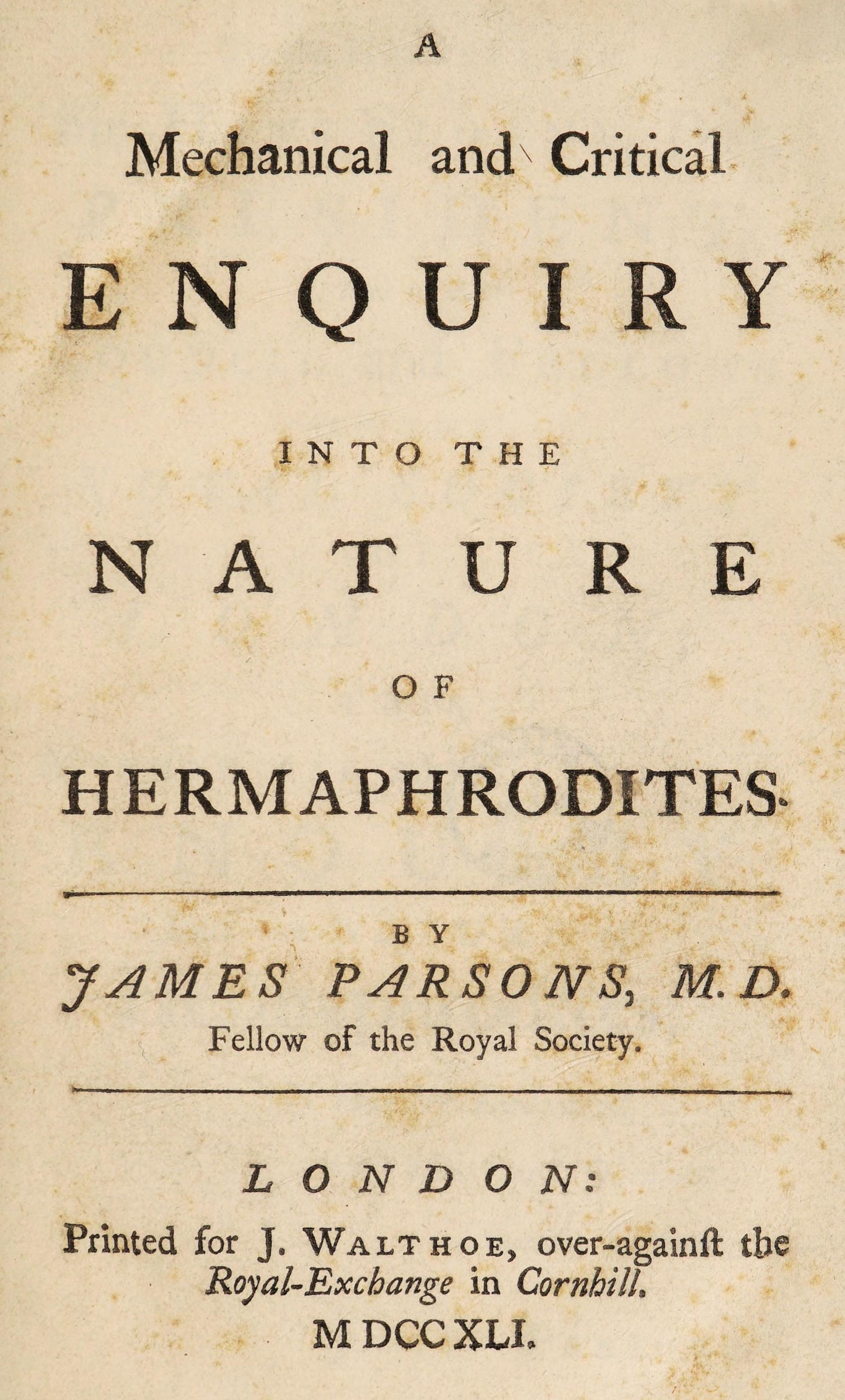 A mechanical and critical enquiry into the nature of hermaphrodites