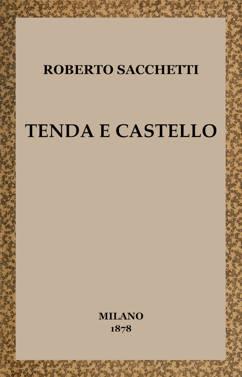 Tenda e castello Tenda e castello