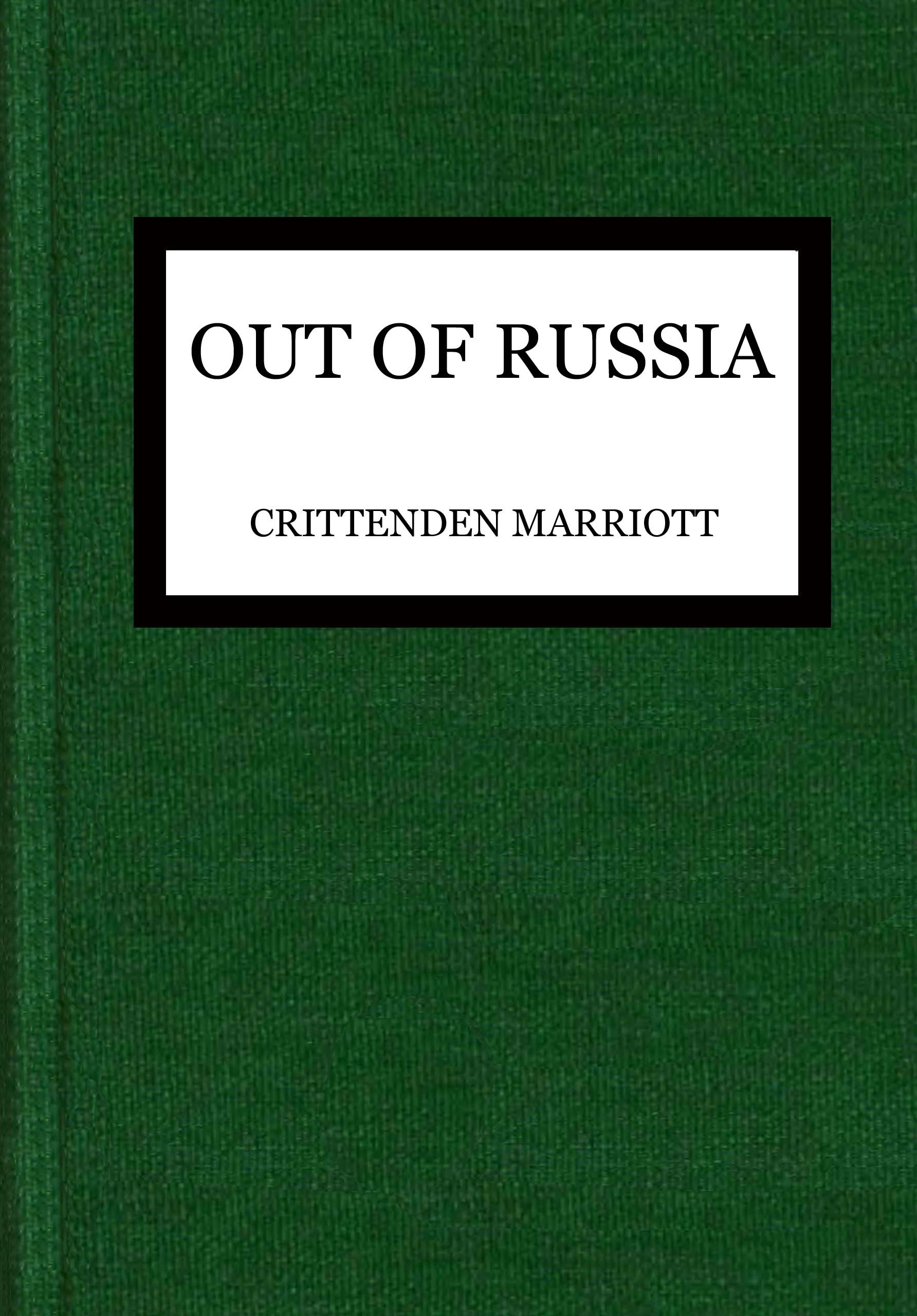 Out of Russia Out of Russia