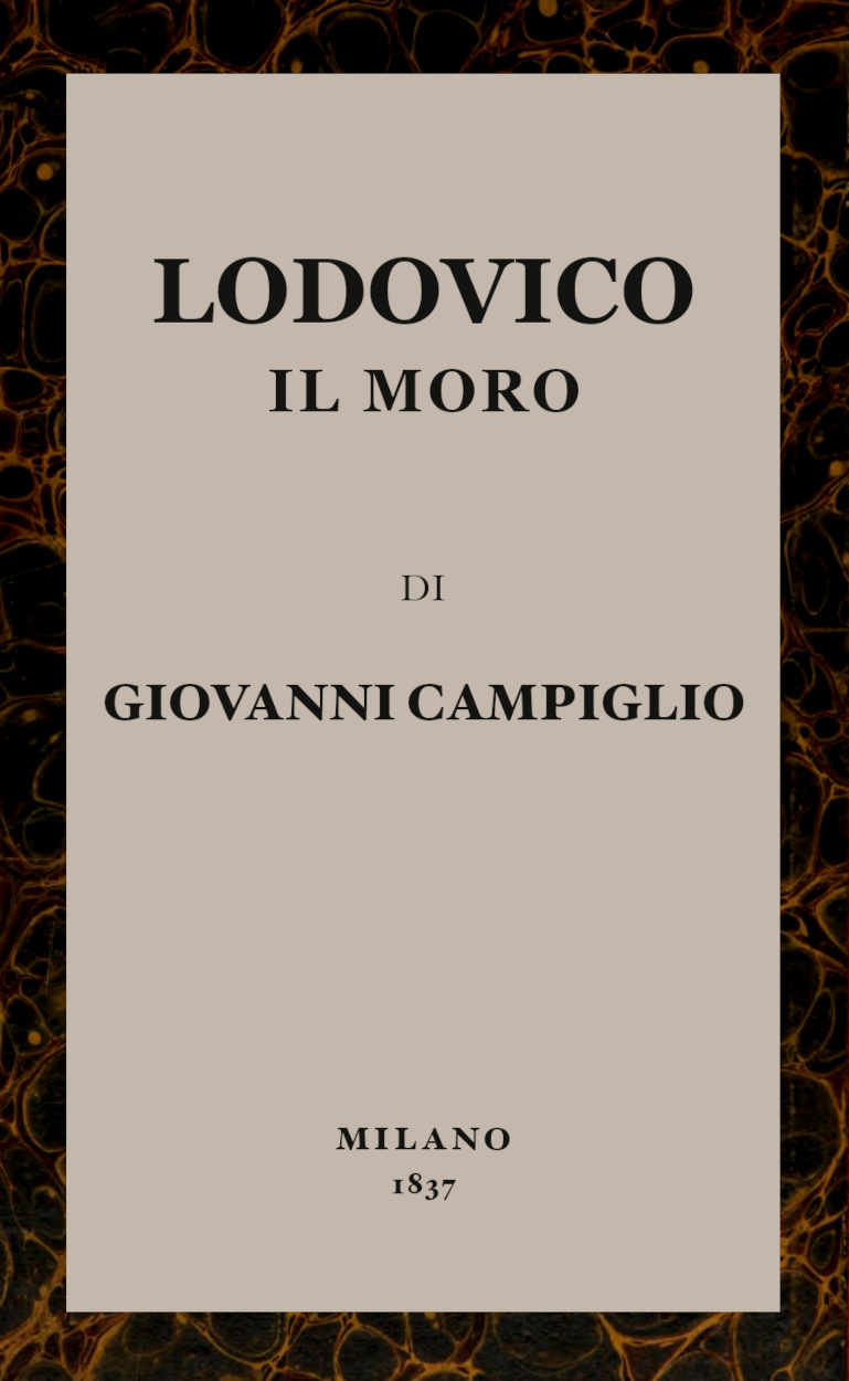 Lodovico il Moro Lodovico il Moro