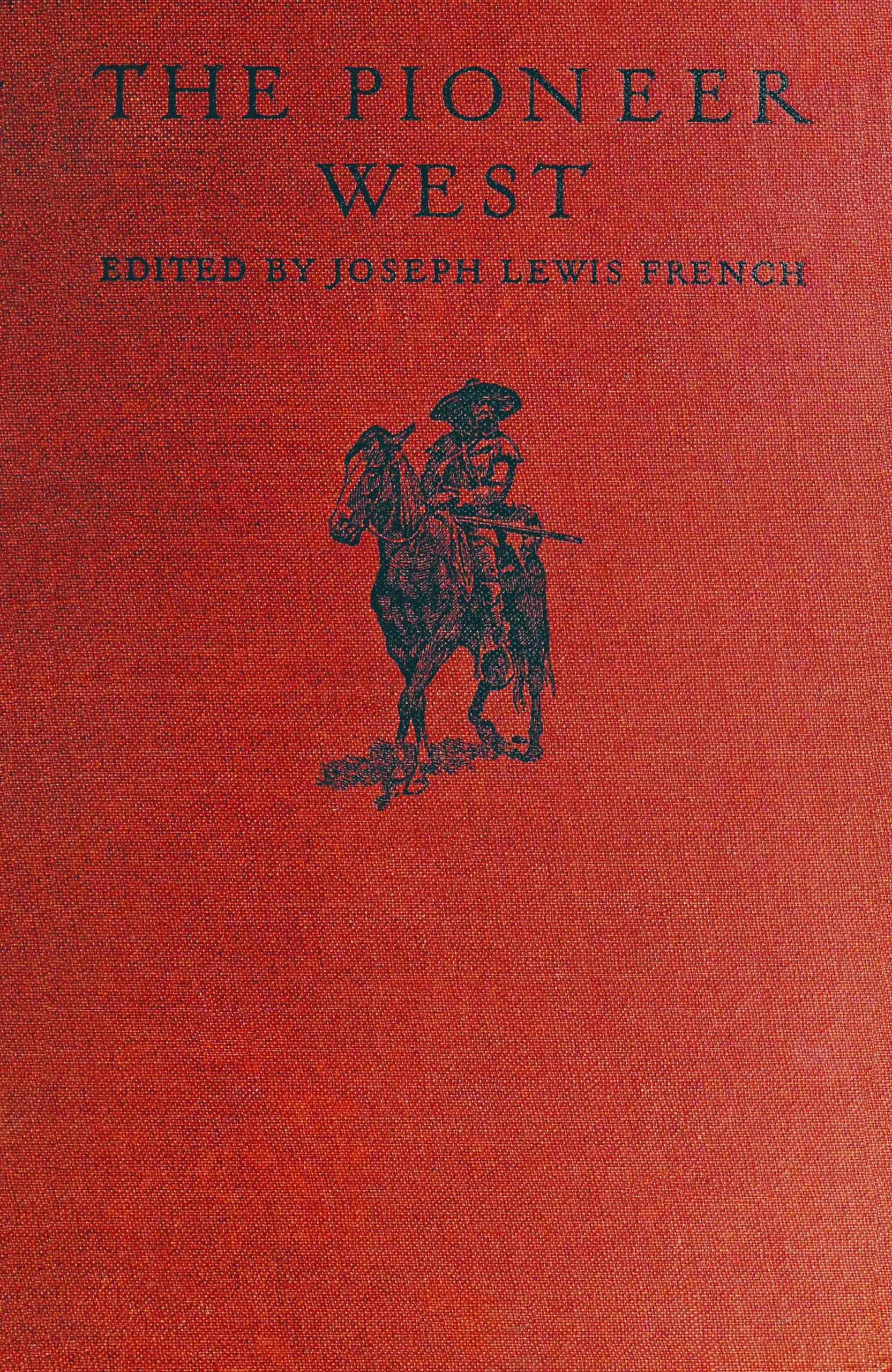 The pioneer West