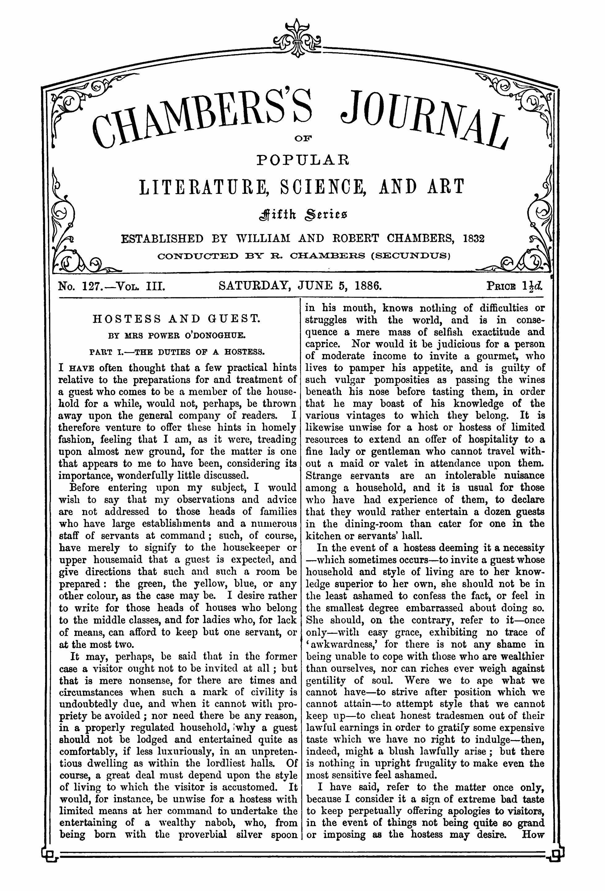 Chambers's Journal of Popular Literature, Science, and Art, fifth series, no. 127, vol. III, June 5, 1886 Chambers's Journal of Popular Literature, Science, and Art, fifth series, no. 127, vol. III, June 5, 1886