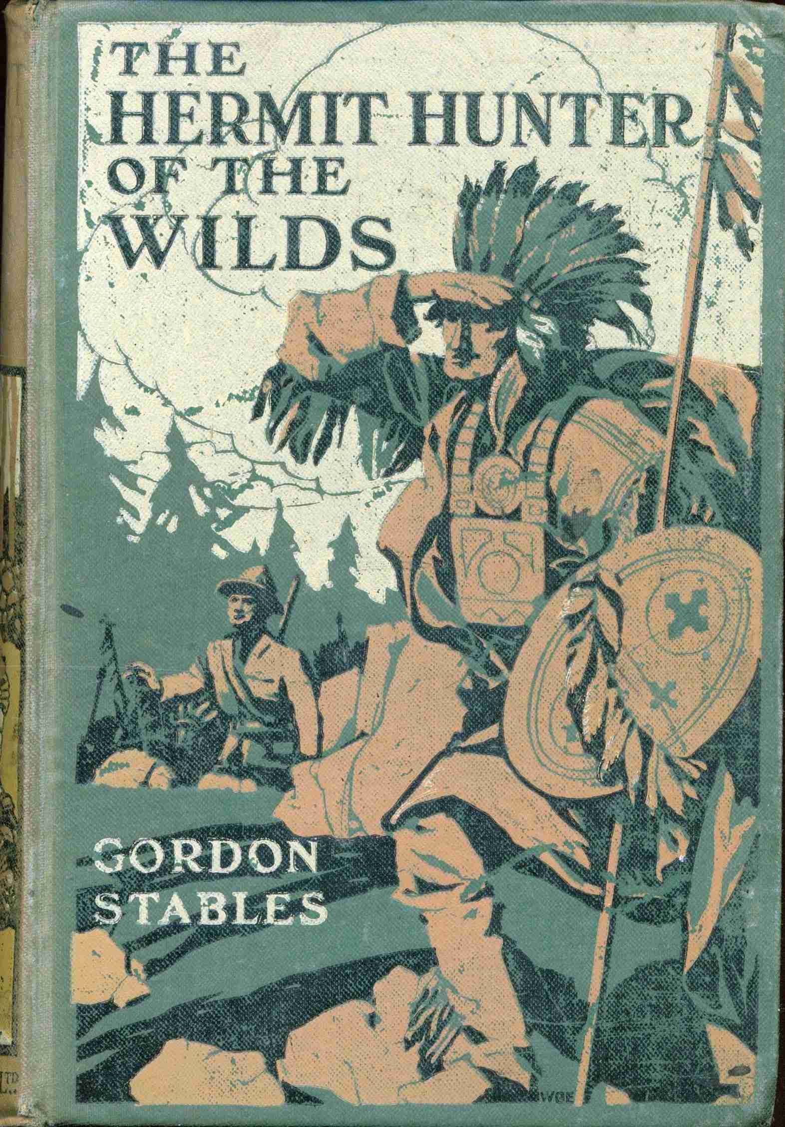 The hermit hunter of the wilds The hermit hunter of the wilds