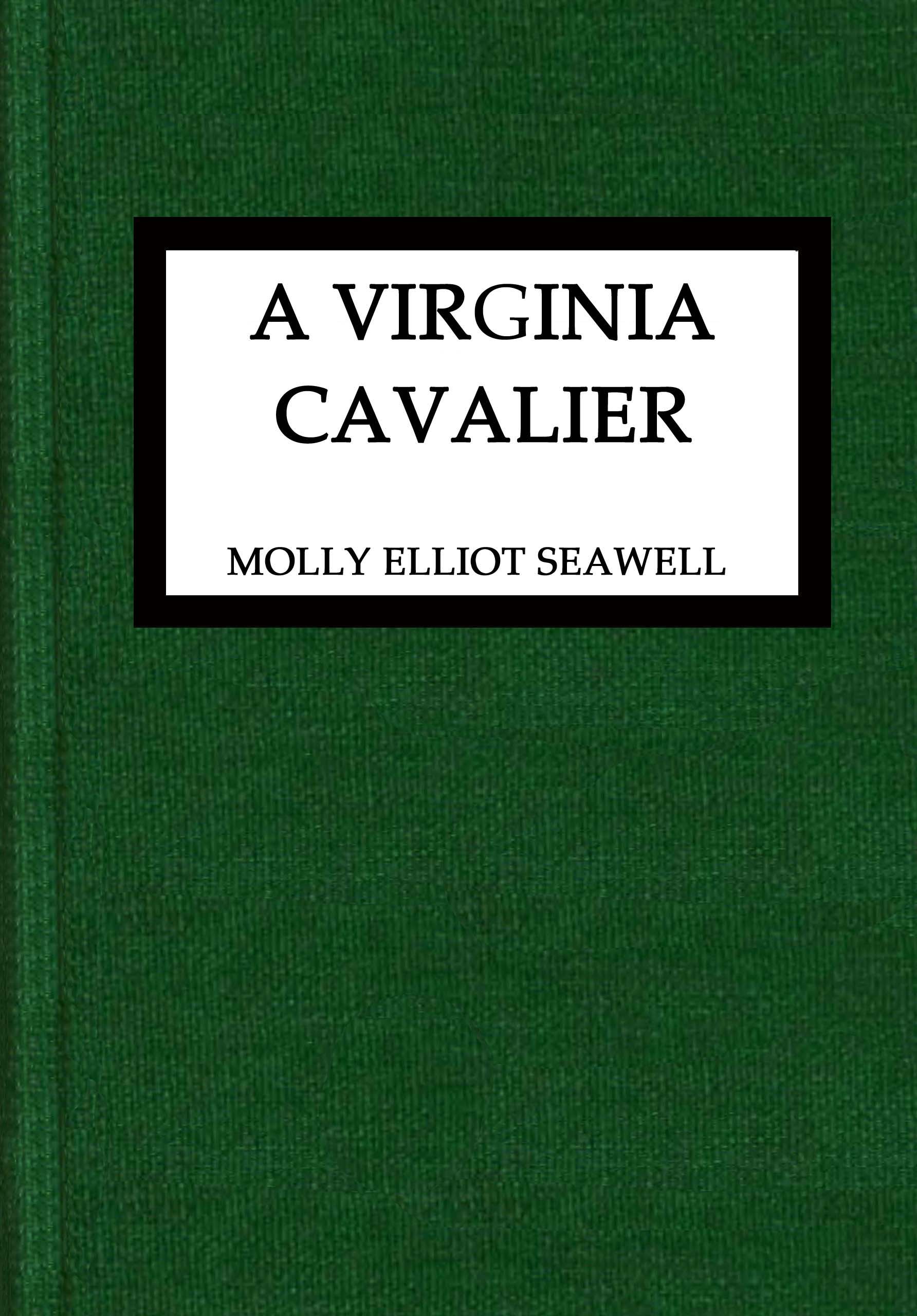 A Virginia cavalier A Virginia cavalier