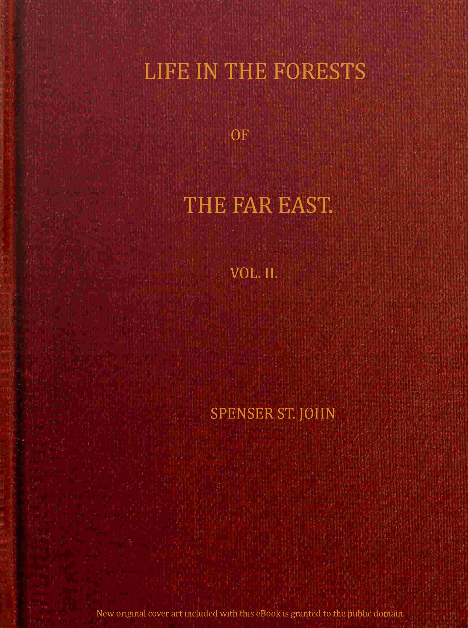 Life in the forests of the Far East (vol. 2 of 2)