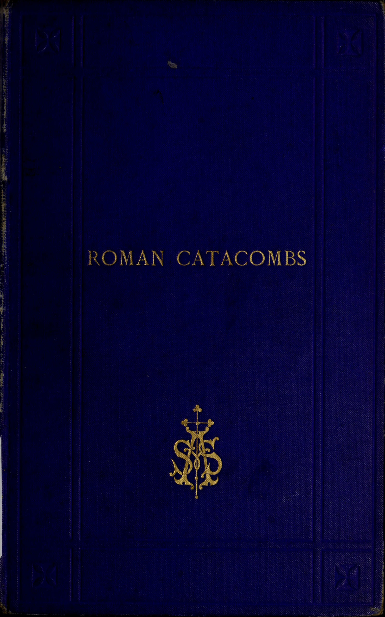 A visit to the Roman catacombs A visit to the Roman catacombs
